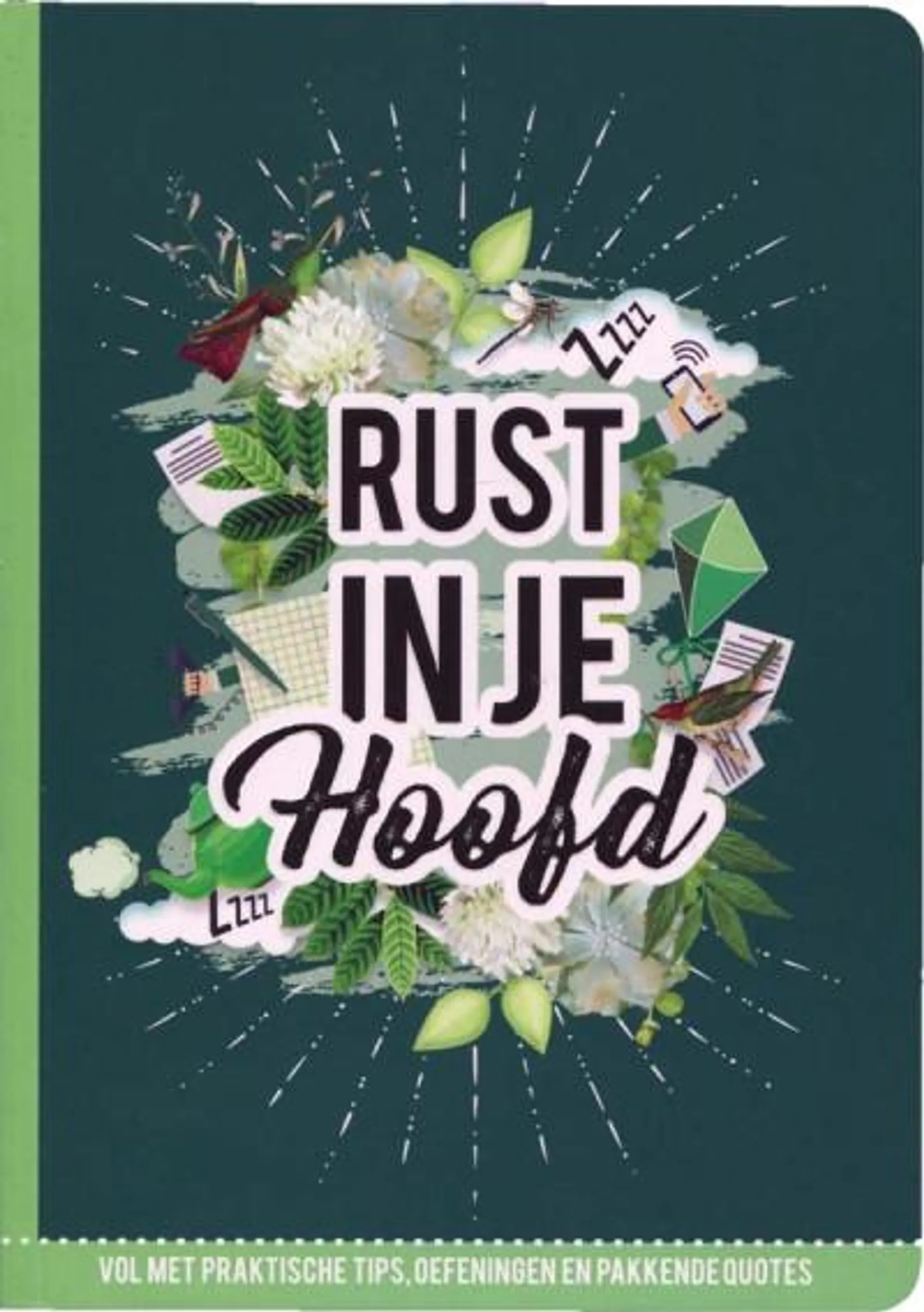 Rust in je hoofd