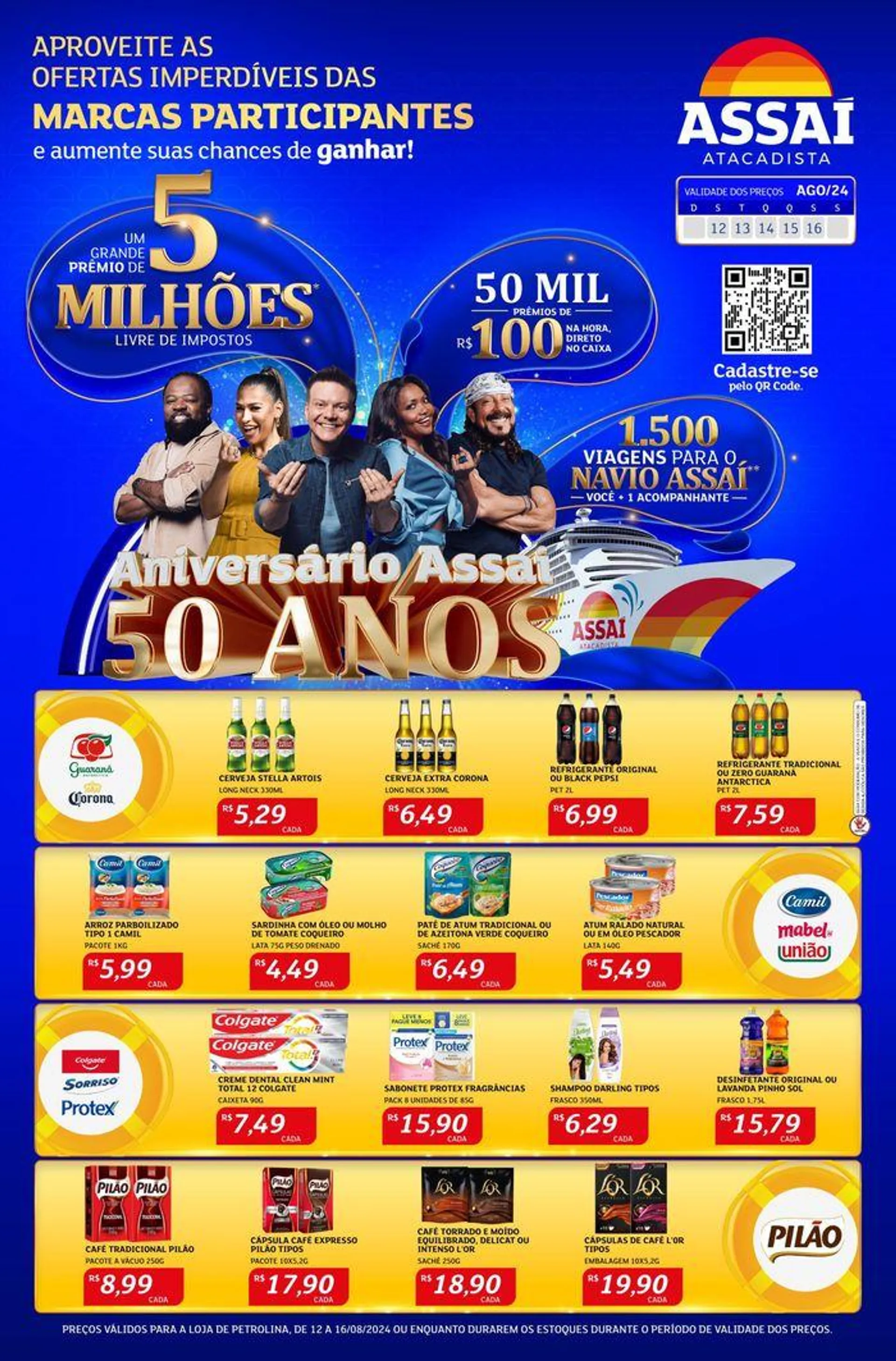 Encarte de PREÇOS VÁLIDOS PARA A LOJA DE PETROLINA 12 de agosto até 16 de agosto 2024 - Pagina 1