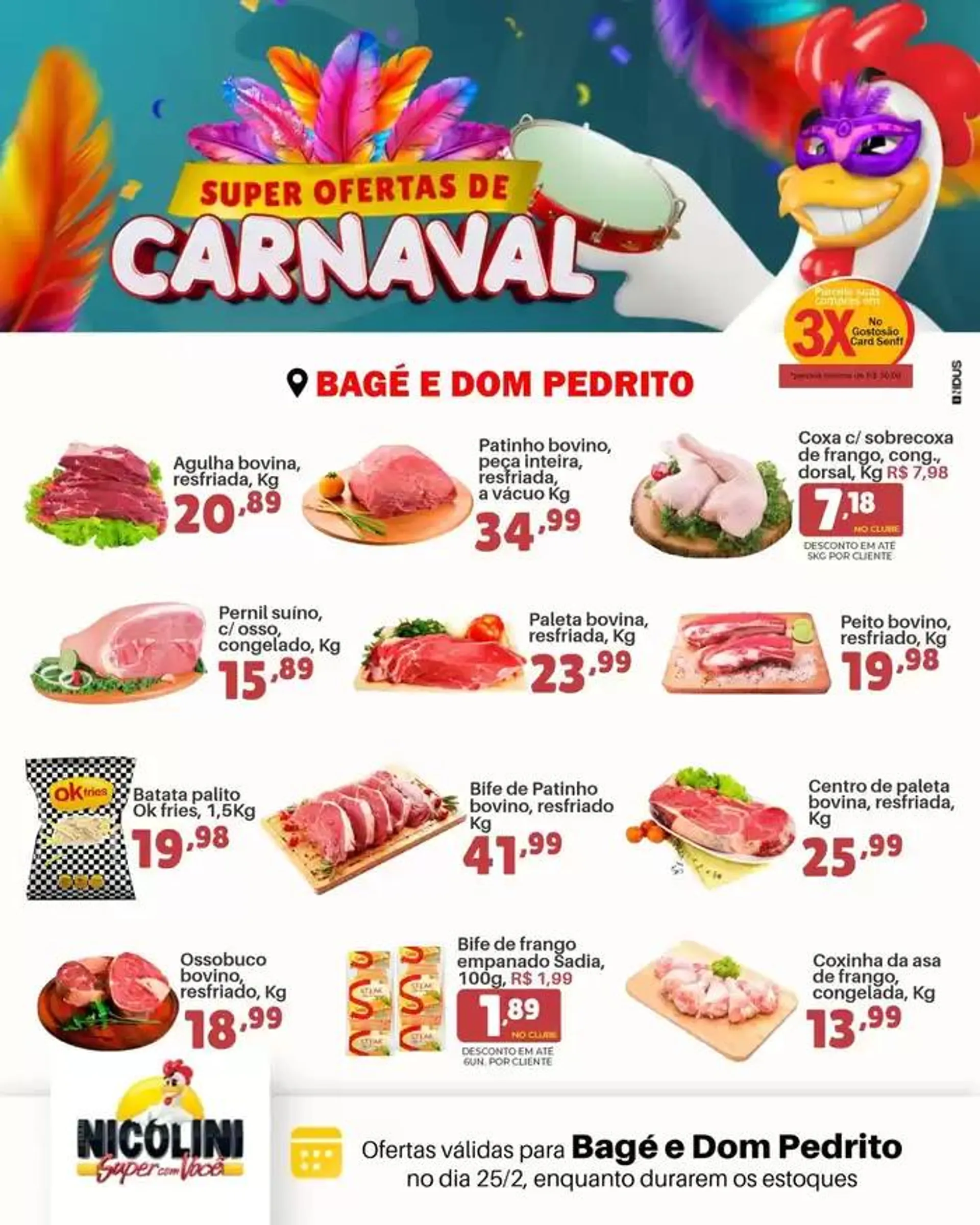 Encarte de Super Ofertas de Carnaval 25 de fevereiro até 25 de fevereiro 2025 - Pagina 7