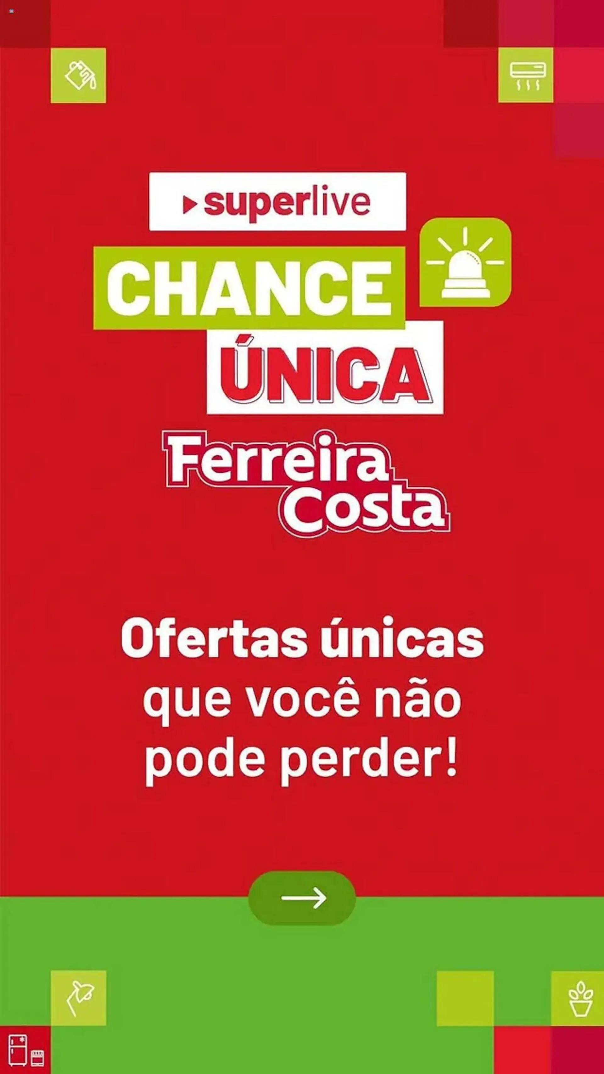 Encarte de Catálogo Ferreira Costa 7 de março até 24 de março 2025 - Pagina 1