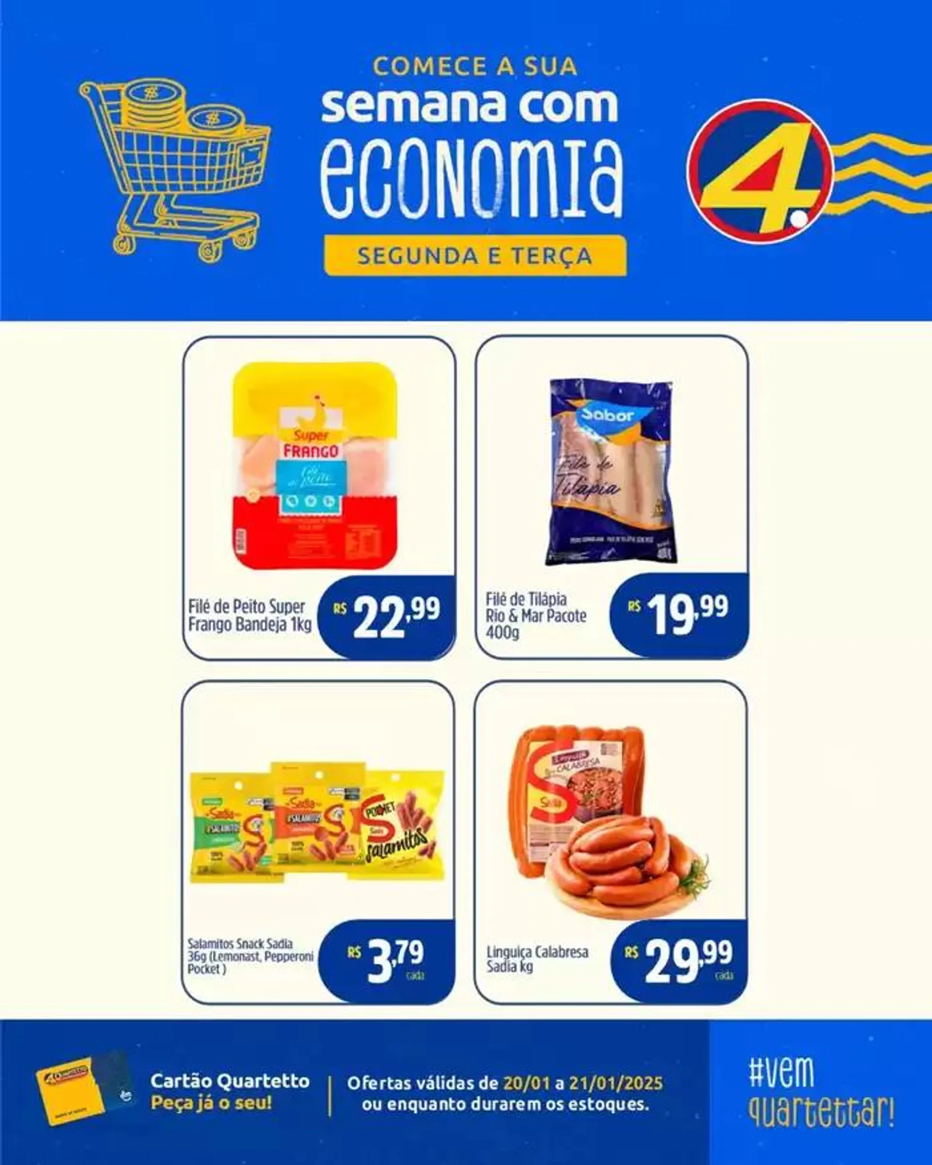Encarte de Encarte Quartetto Supermercados 21 de janeiro até 21 de janeiro 2025 - Pagina 6