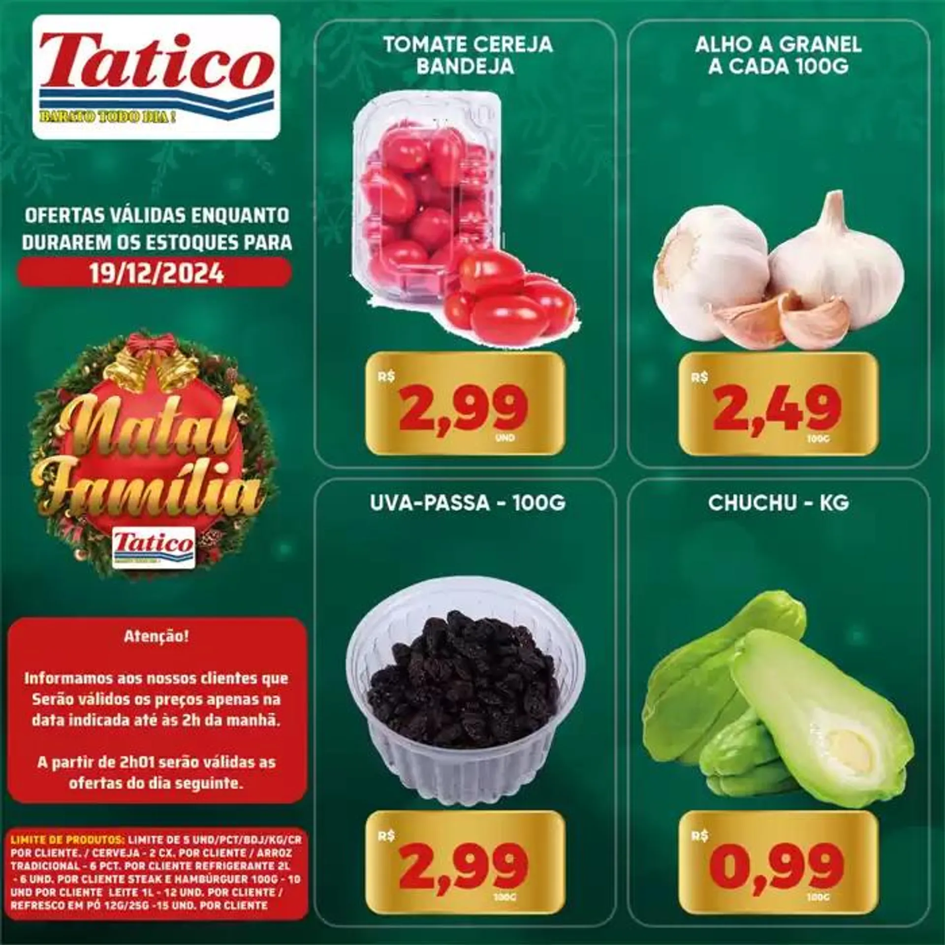 Encarte de Ofertas Tatico 19 de dezembro até 22 de dezembro 2024 - Pagina 16