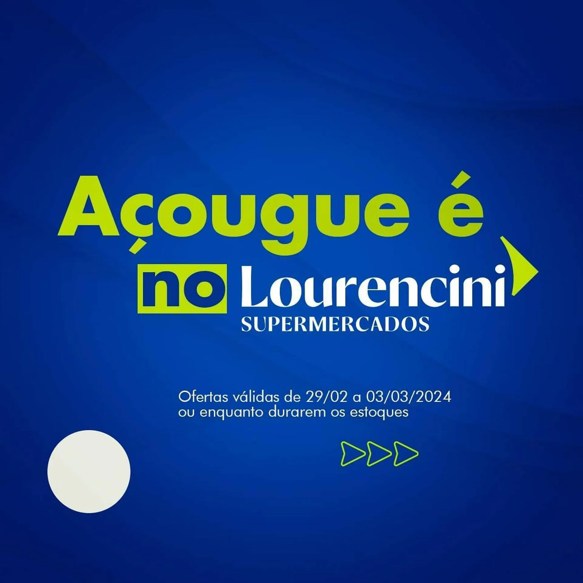 Encarte de Catálogo Lourencini Supermercados 1 de março até 3 de março 2024 - Pagina 