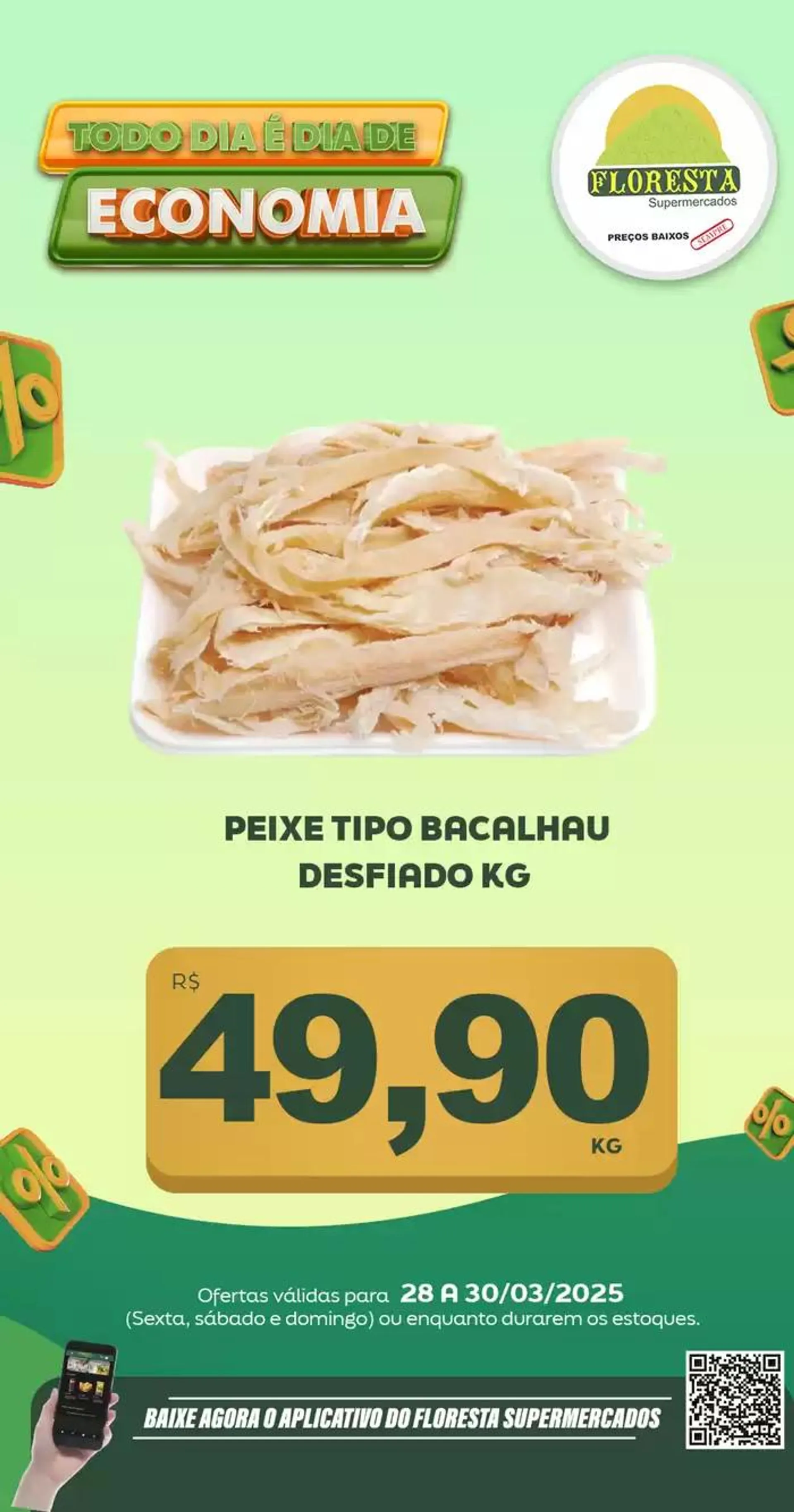 Encarte de Catálogo Floresta Supermercados 28 de março até 29 de março 2025 - Pagina 17
