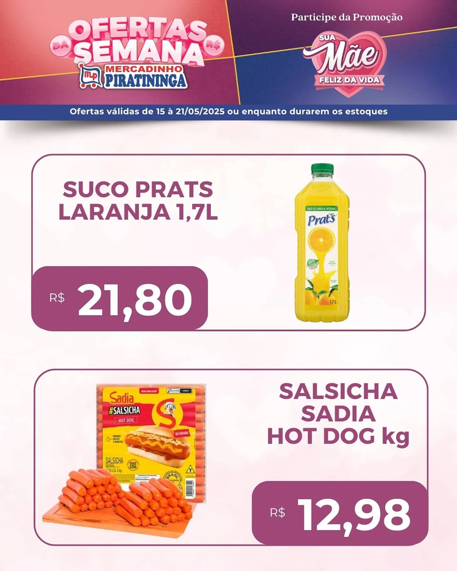 Encarte de Catálogo Mercadinho Piratininga 15 de maio até 21 de maio 2025 - Pagina 2