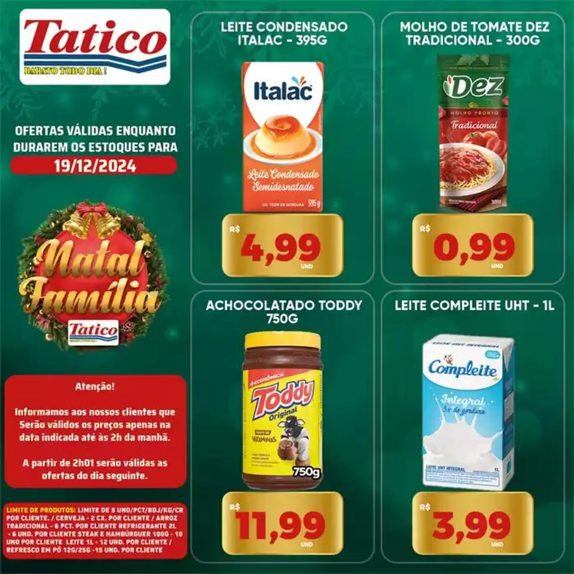 Encarte de Ofertas Tatico 19 de dezembro até 22 de dezembro 2024 - Pagina 12