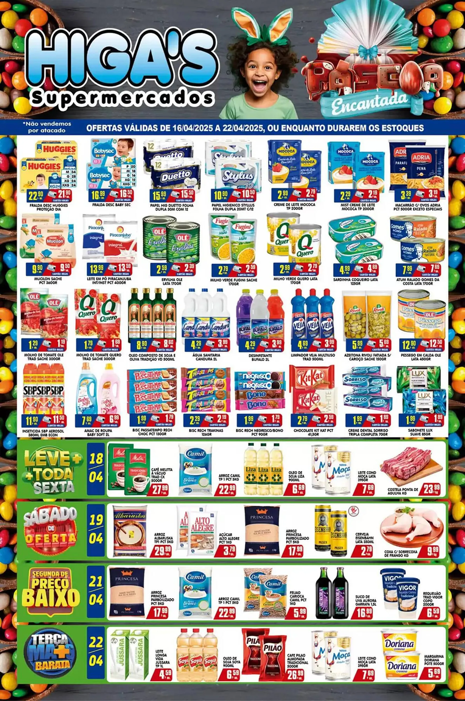 Encarte de Catálogo Higa's Supermercado 16 de abril até 22 de abril 2025 - Pagina 1