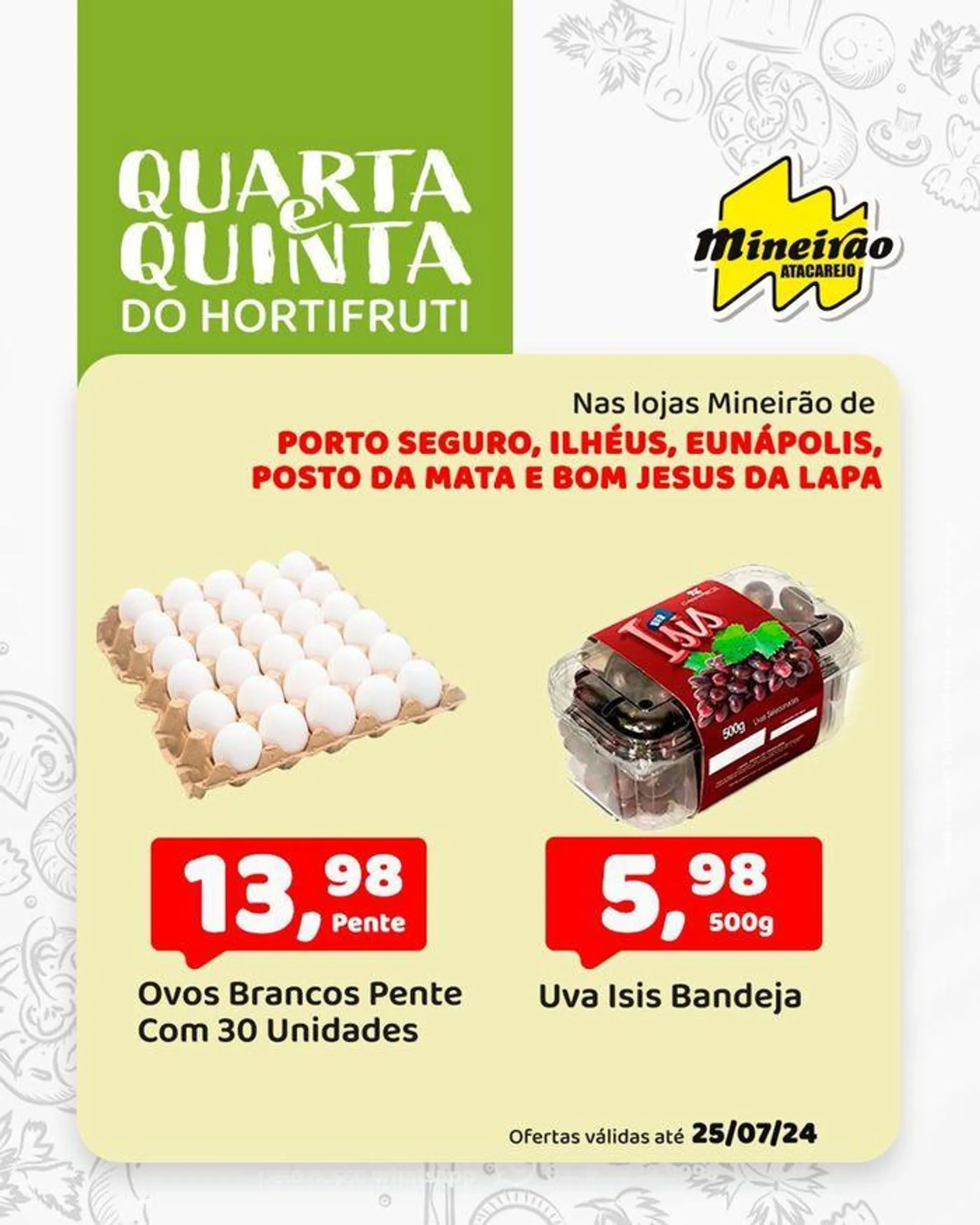 Encarte de Quarta e Quinta Do Hortifruti 24 de julho até 25 de julho 2024 - Pagina 7