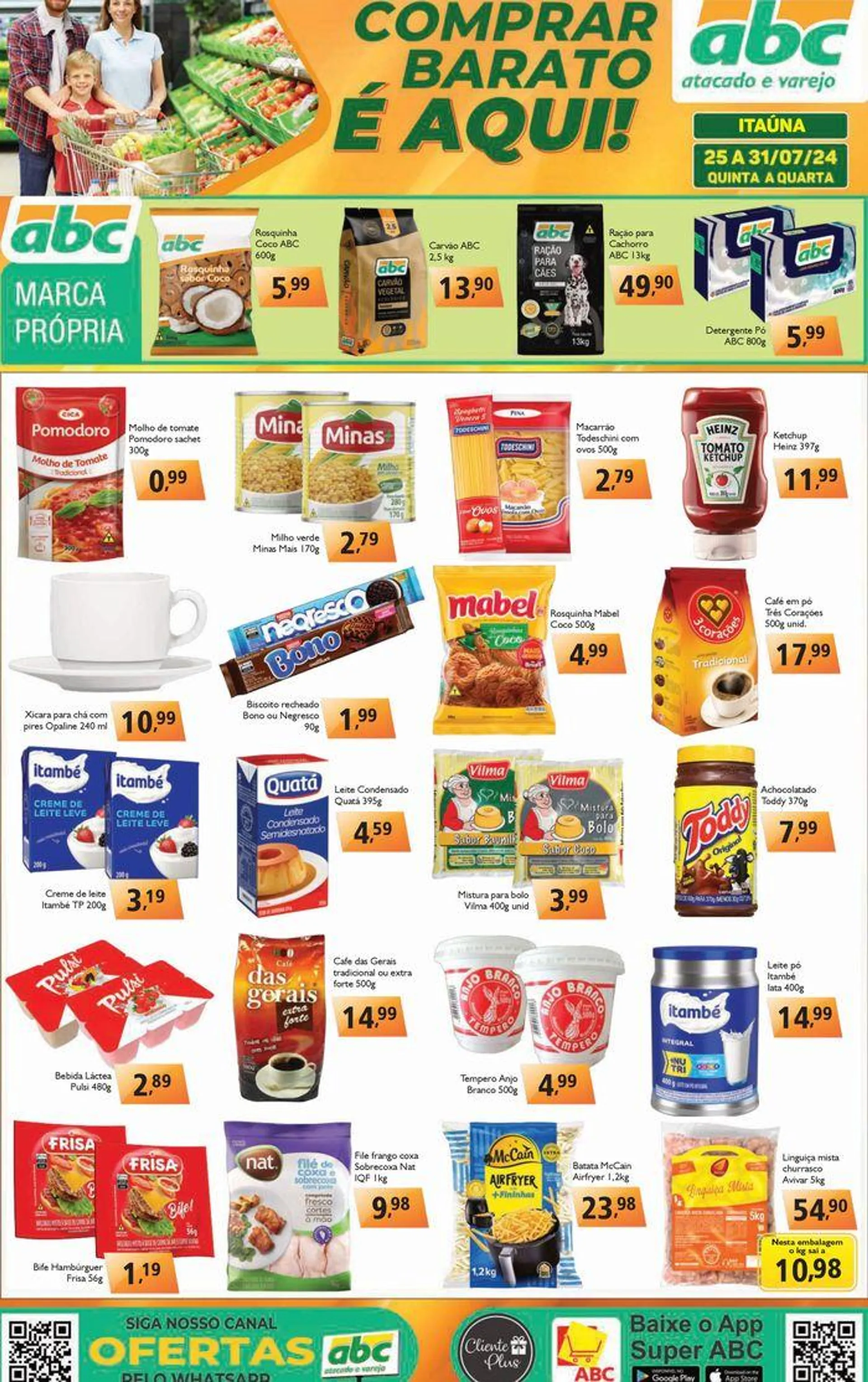 Encarte de  Ofertas Semanal Atacados - Itaúna 25 de julho até 31 de julho 2024 - Pagina 1