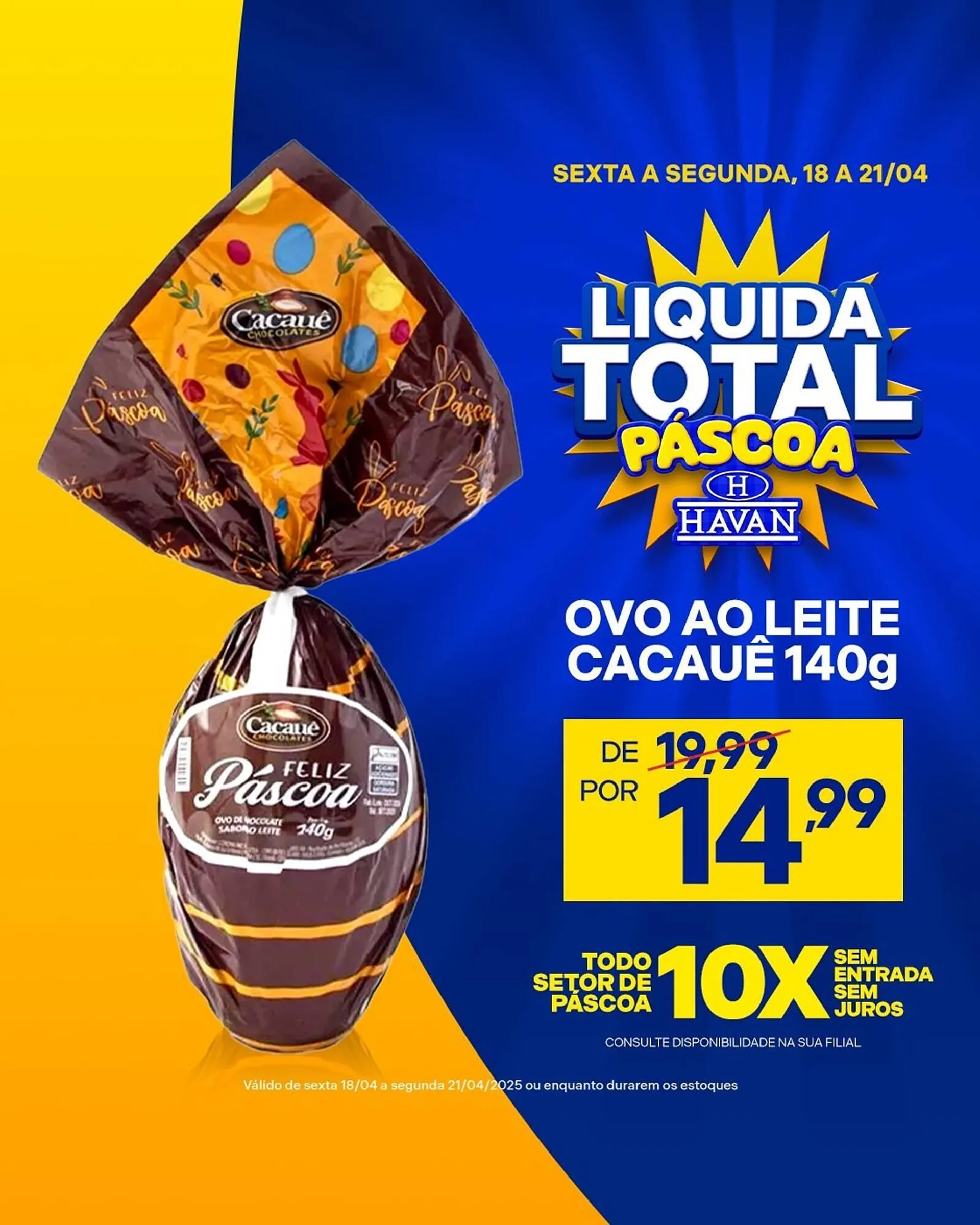 Encarte de Catálogo Lojas Havan 18 de abril até 21 de abril 2025 - Pagina 1