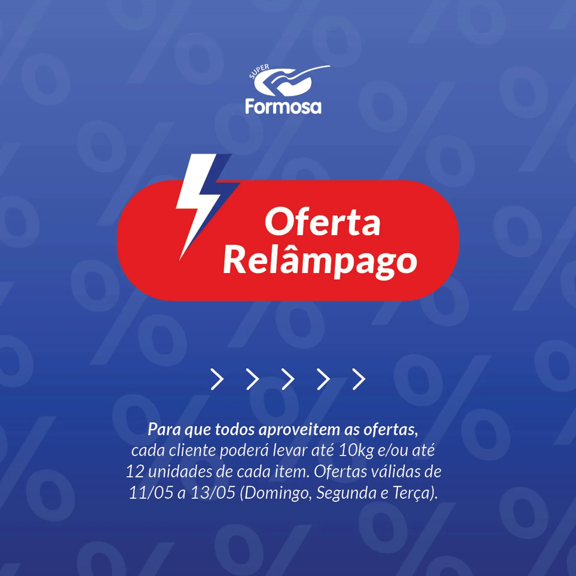 Encarte de Catálogo Grupo Formosa 11 de maio até 13 de maio 2025 - Pagina 1