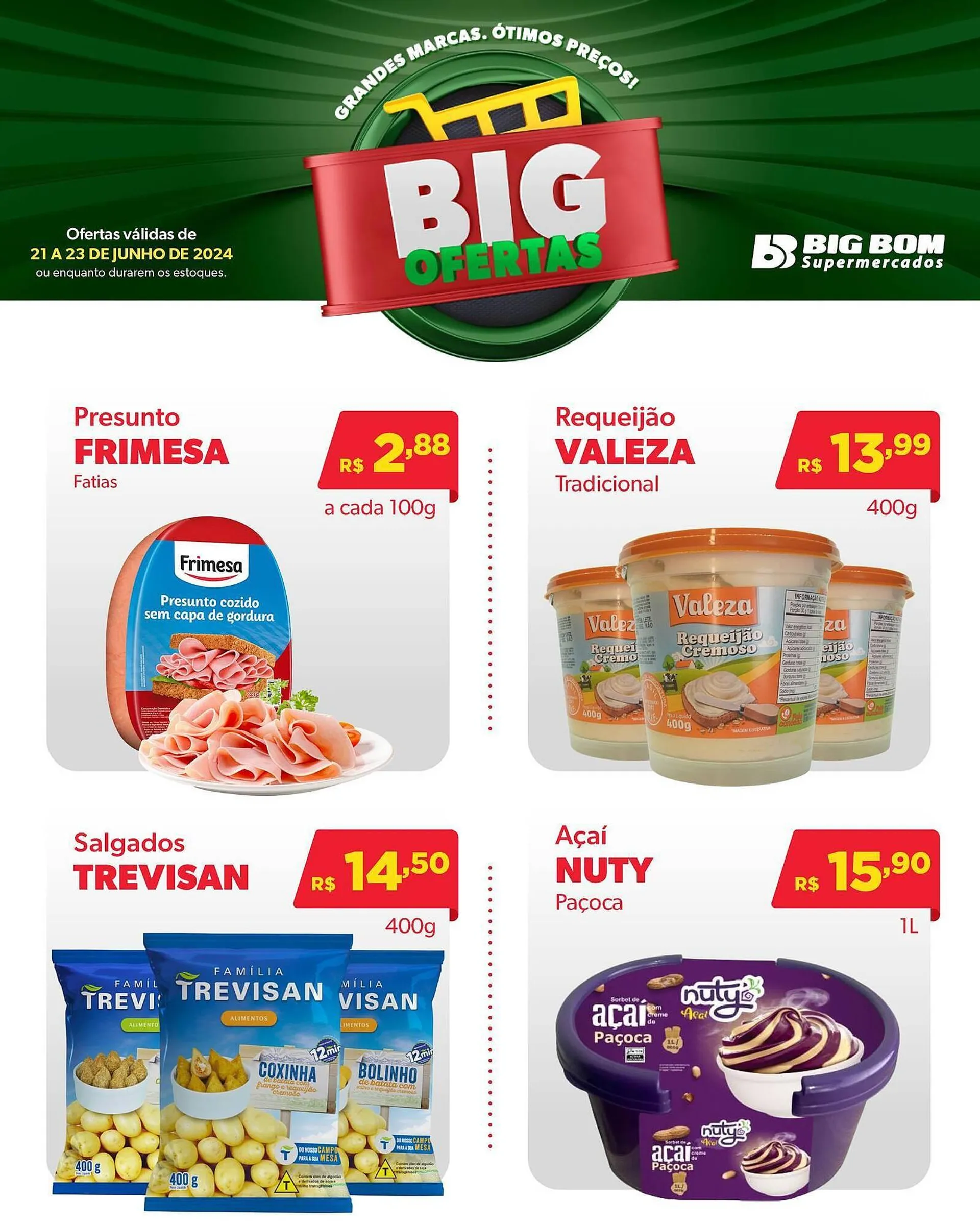 Encarte de Catálogo Big Bom Supermercados 21 de junho até 23 de junho 2024 - Pagina 4