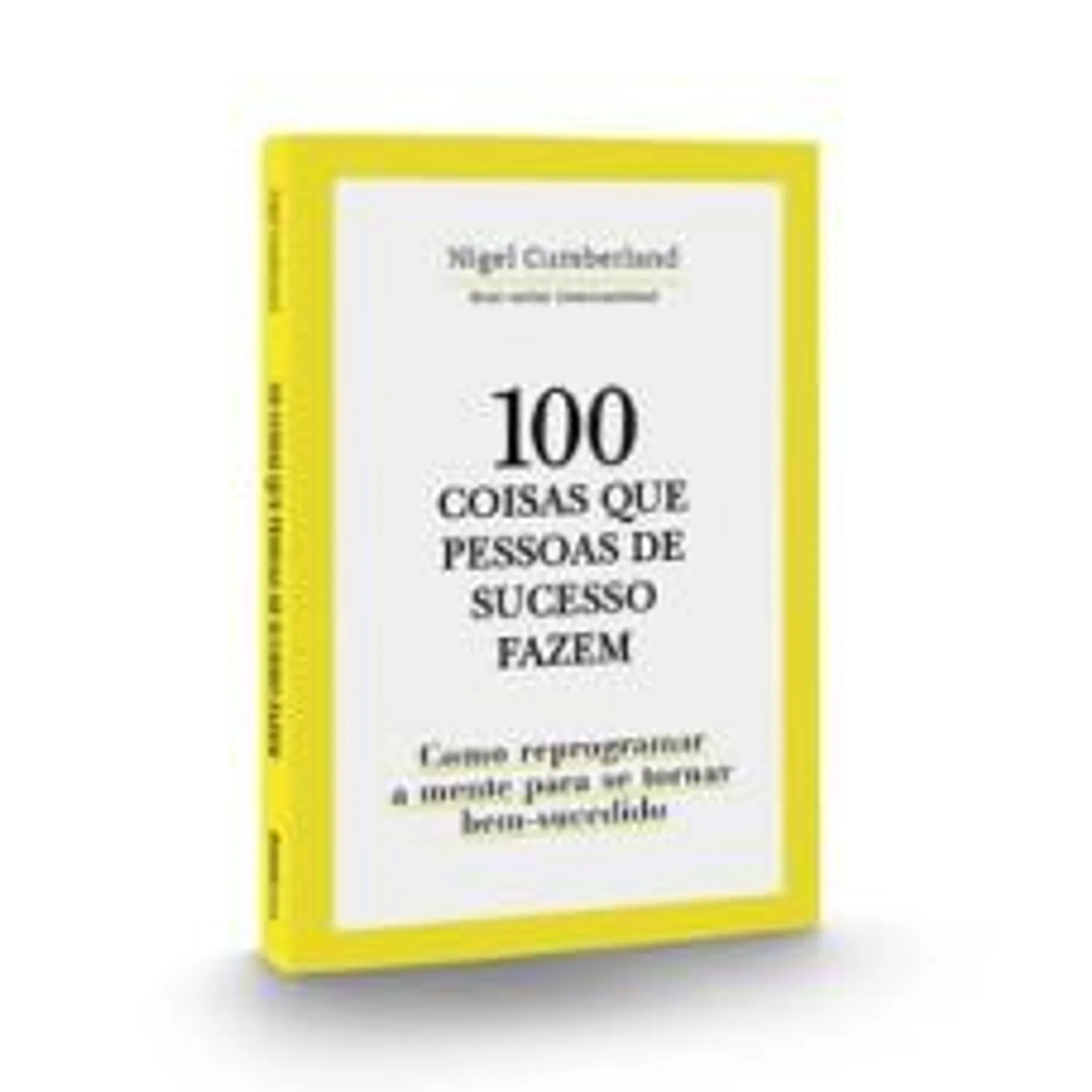 100 coisas que pessoas de sucesso fazem