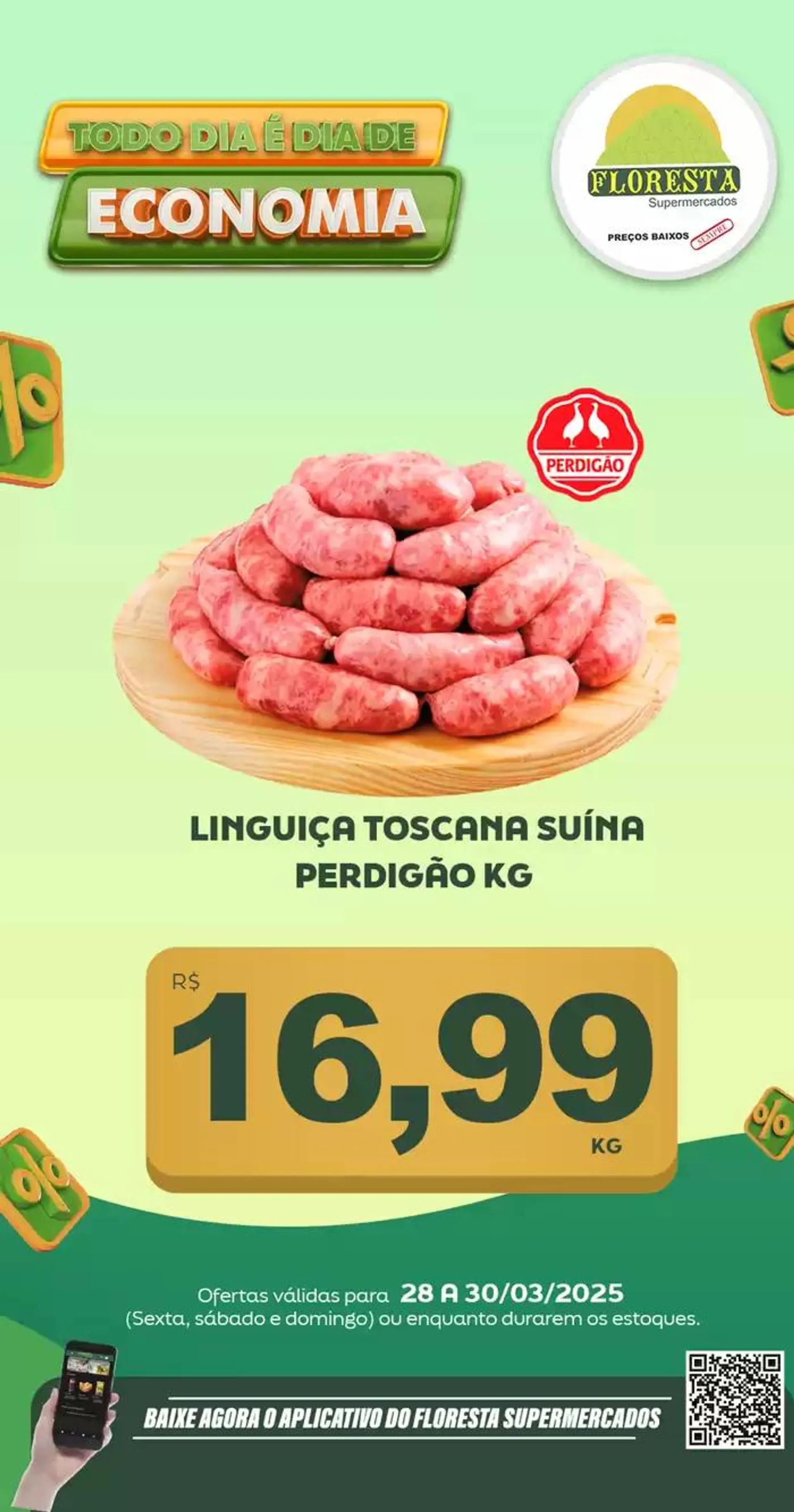 Encarte de Catálogo Floresta Supermercados 28 de março até 29 de março 2025 - Pagina 16