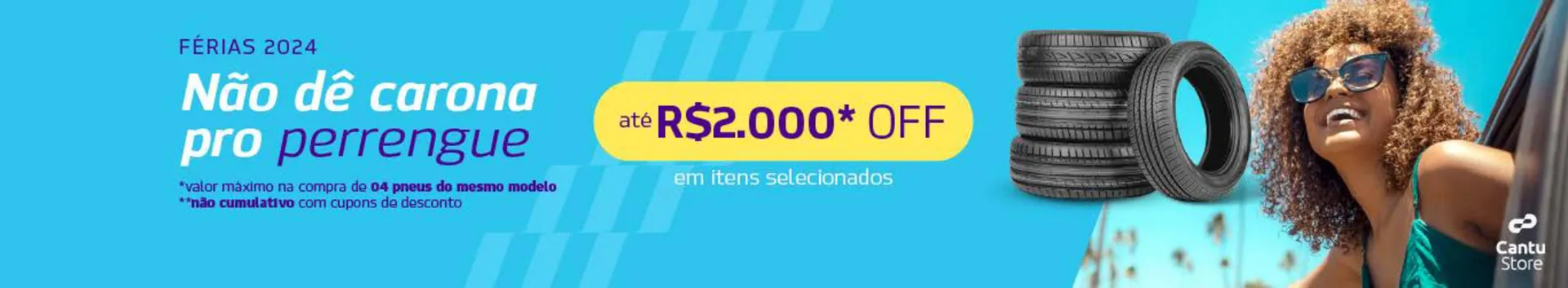 Encarte de Catálogo Pneustore 10 de janeiro até 7 de fevereiro 2024 - Pagina 