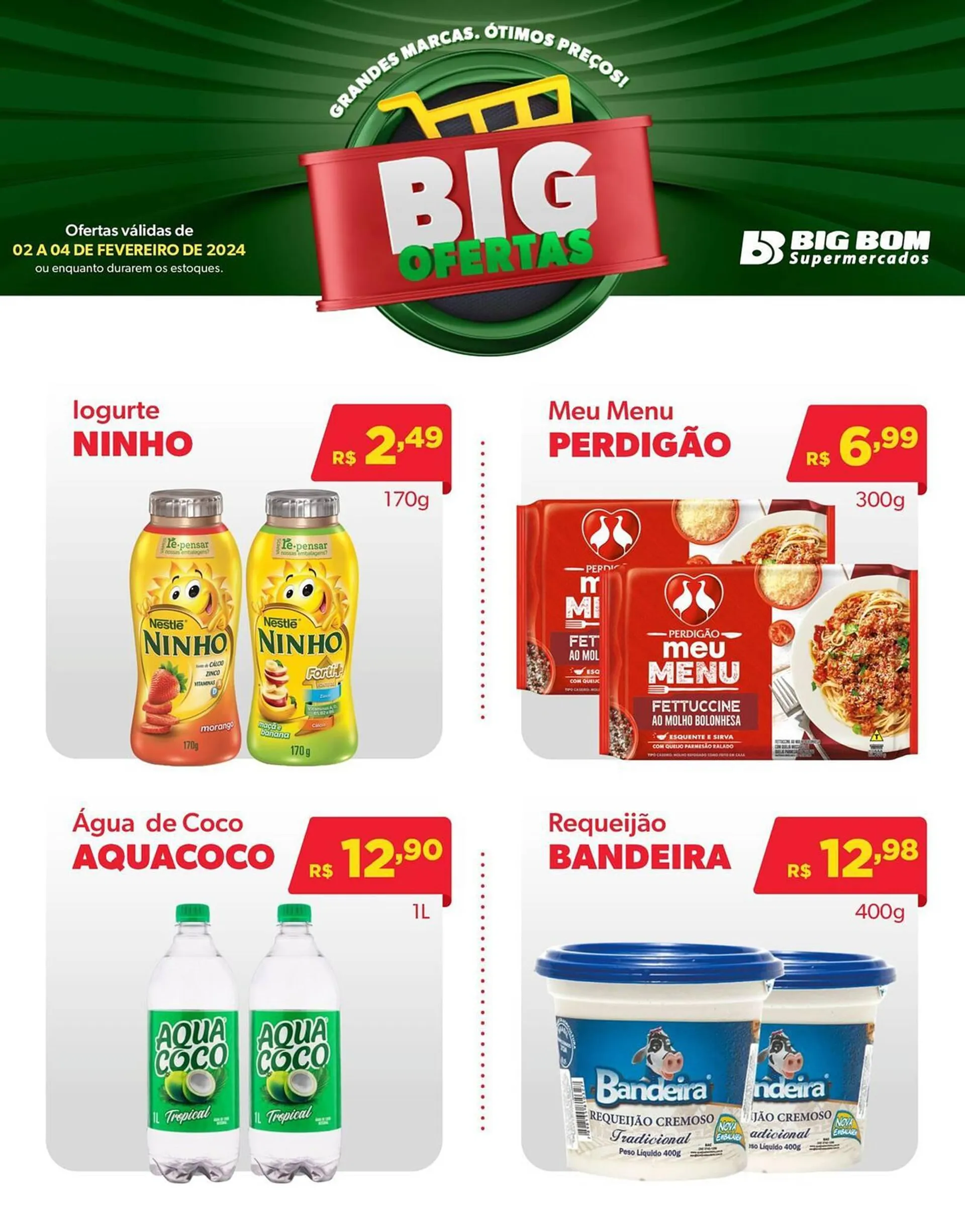 Encarte de Catálogo Big Bom Supermercados 2 de fevereiro até 4 de fevereiro 2024 - Pagina 
