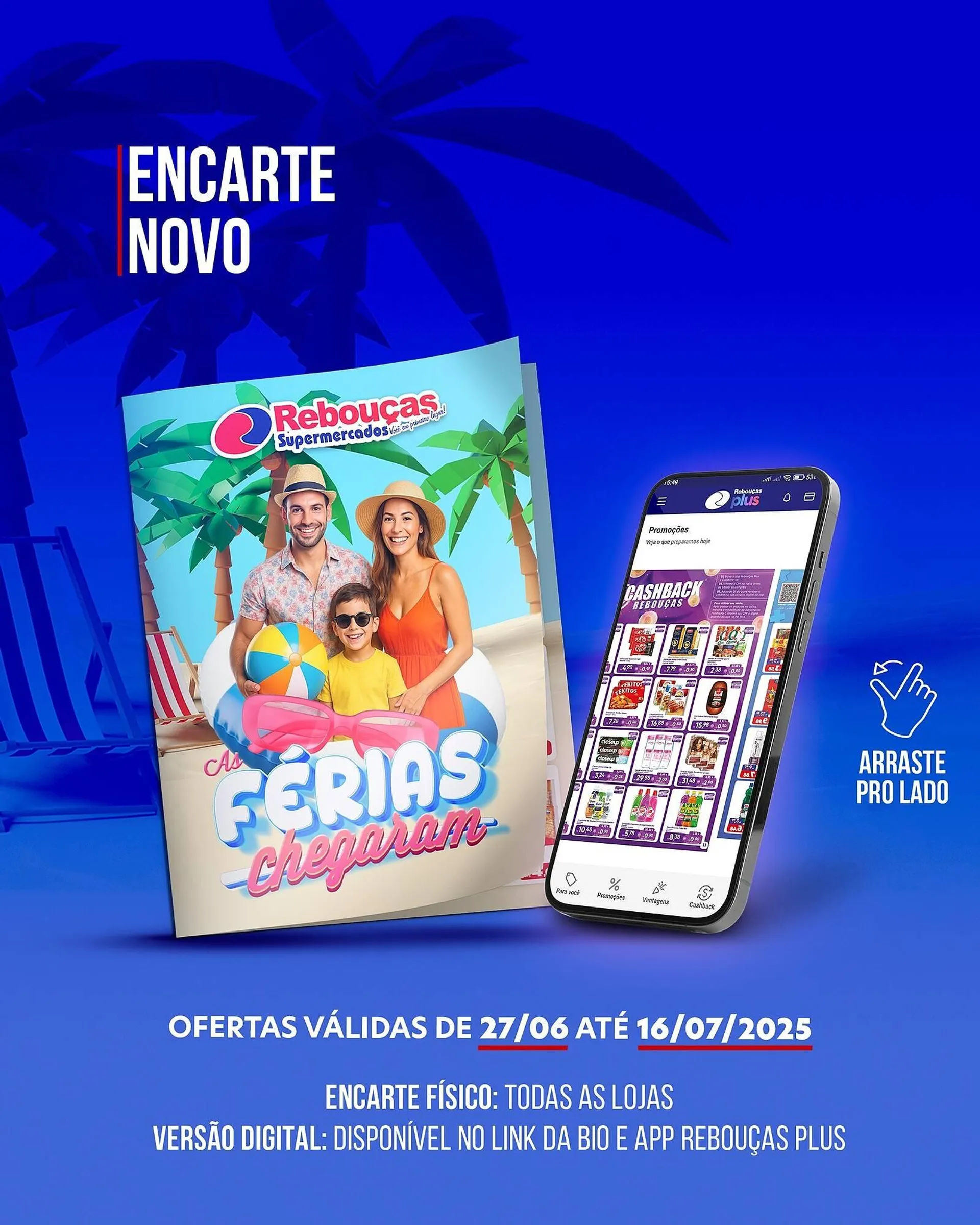 Encarte de Catálogo Rebouças Supermercados 27 de junho até 16 de julho 2025 - Pagina 1