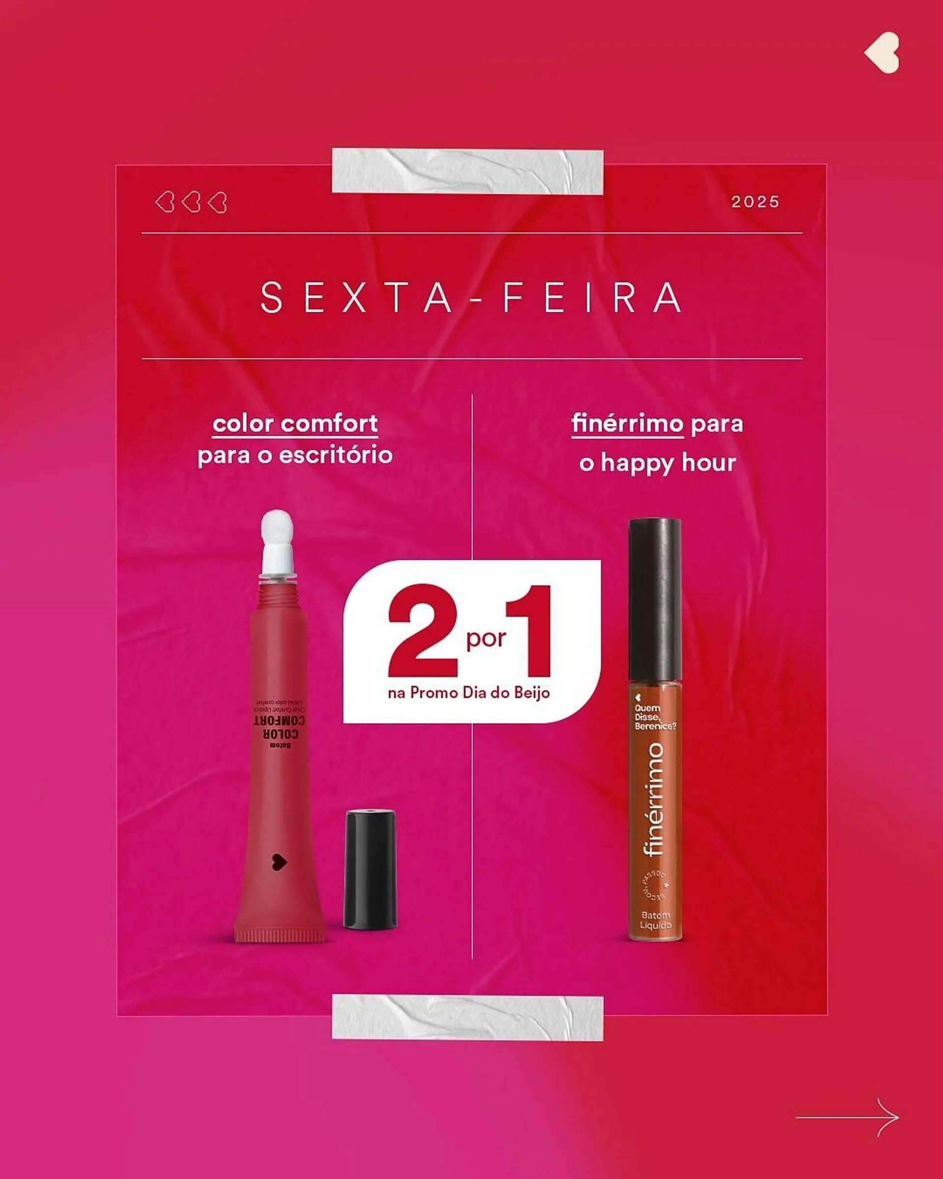 Encarte de Catálogo Quem disse, berenice? 7 de abril até 30 de abril 2025 - Pagina 5