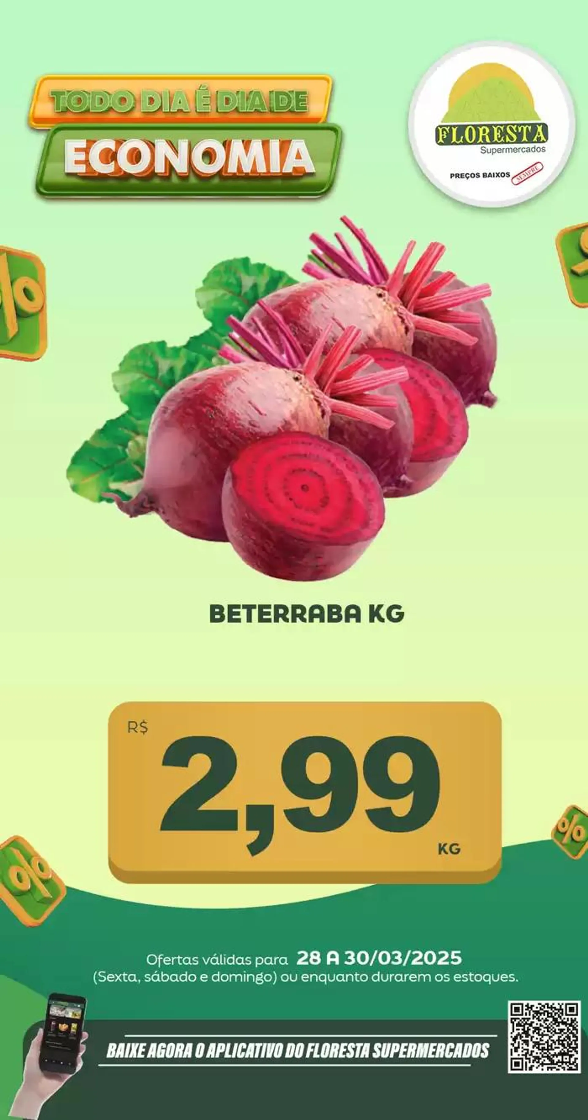 Encarte de Catálogo Floresta Supermercados 28 de março até 29 de março 2025 - Pagina 32