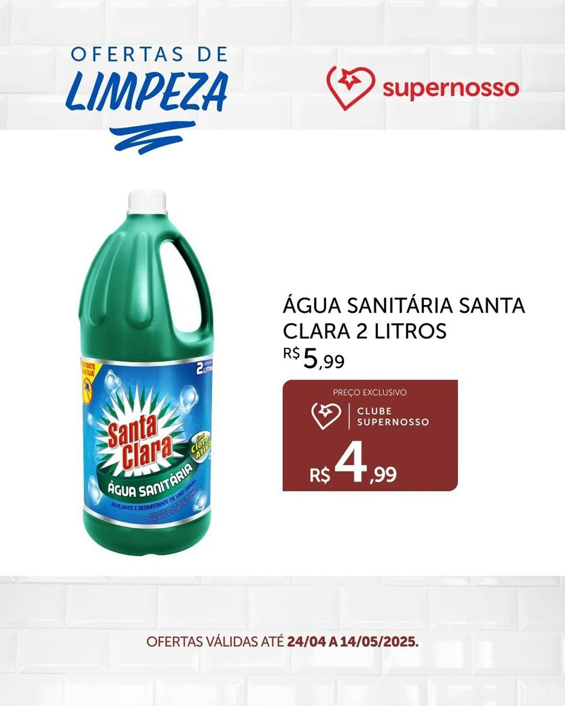 Encarte de Catálogo Super Nosso 7 de maio até 14 de maio 2025 - Pagina 5