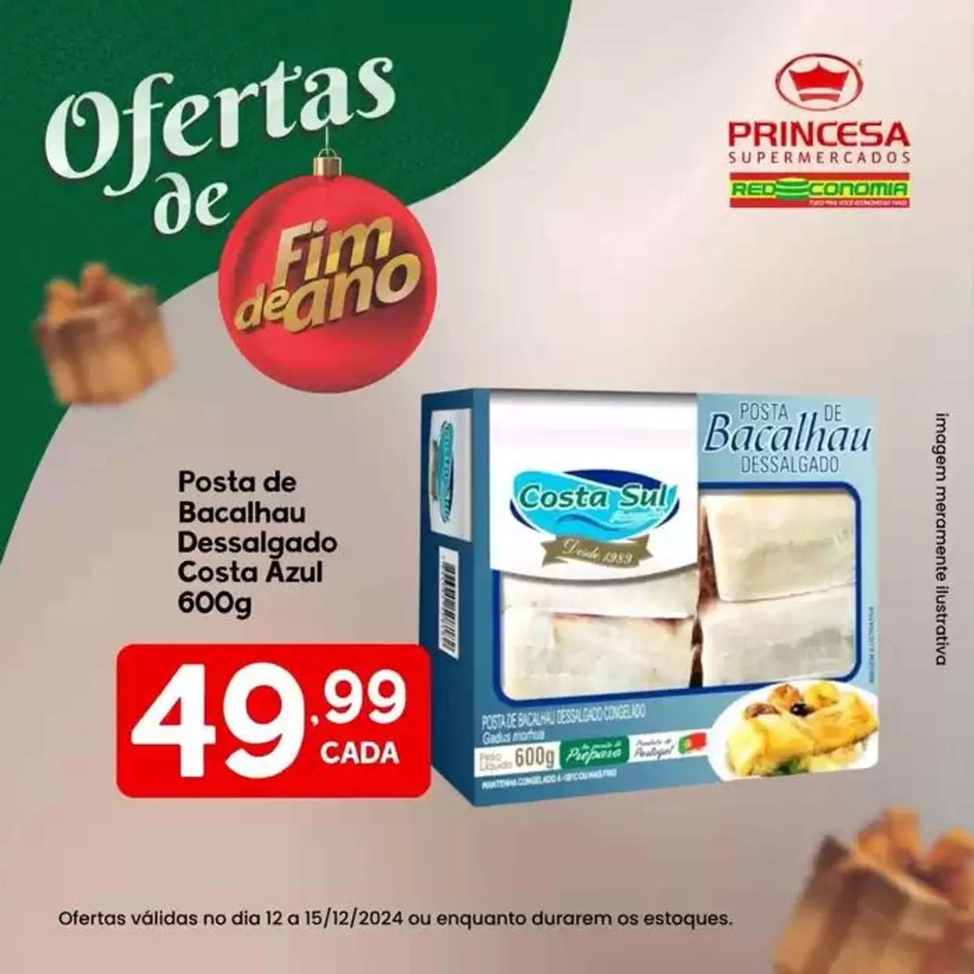 Encarte de Encarte Princesa Supermercados 13 de dezembro até 15 de dezembro 2024 - Pagina 1