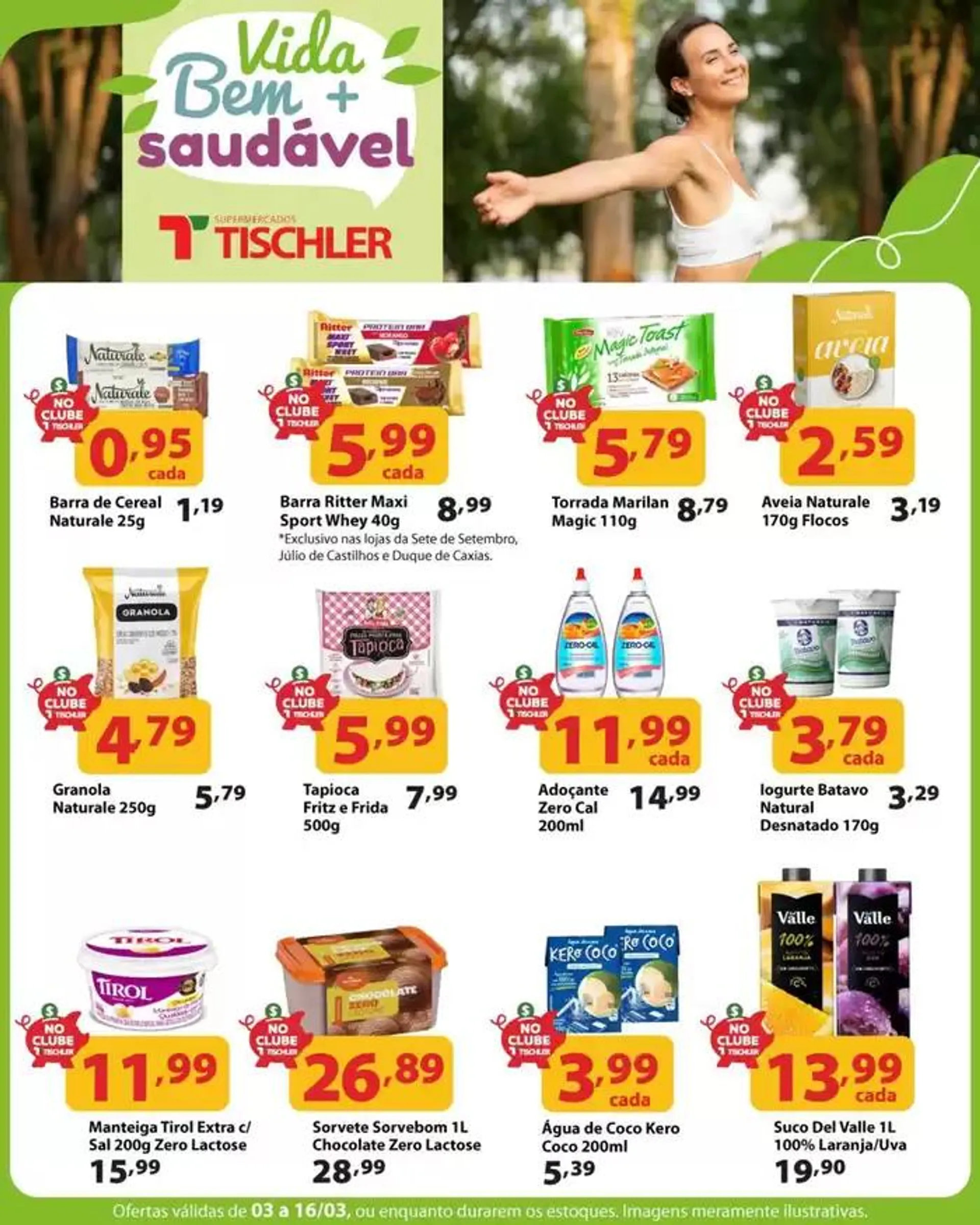 Encarte de Encarte Supermercados Tischler 3 de março até 16 de março 2025 - Pagina 6