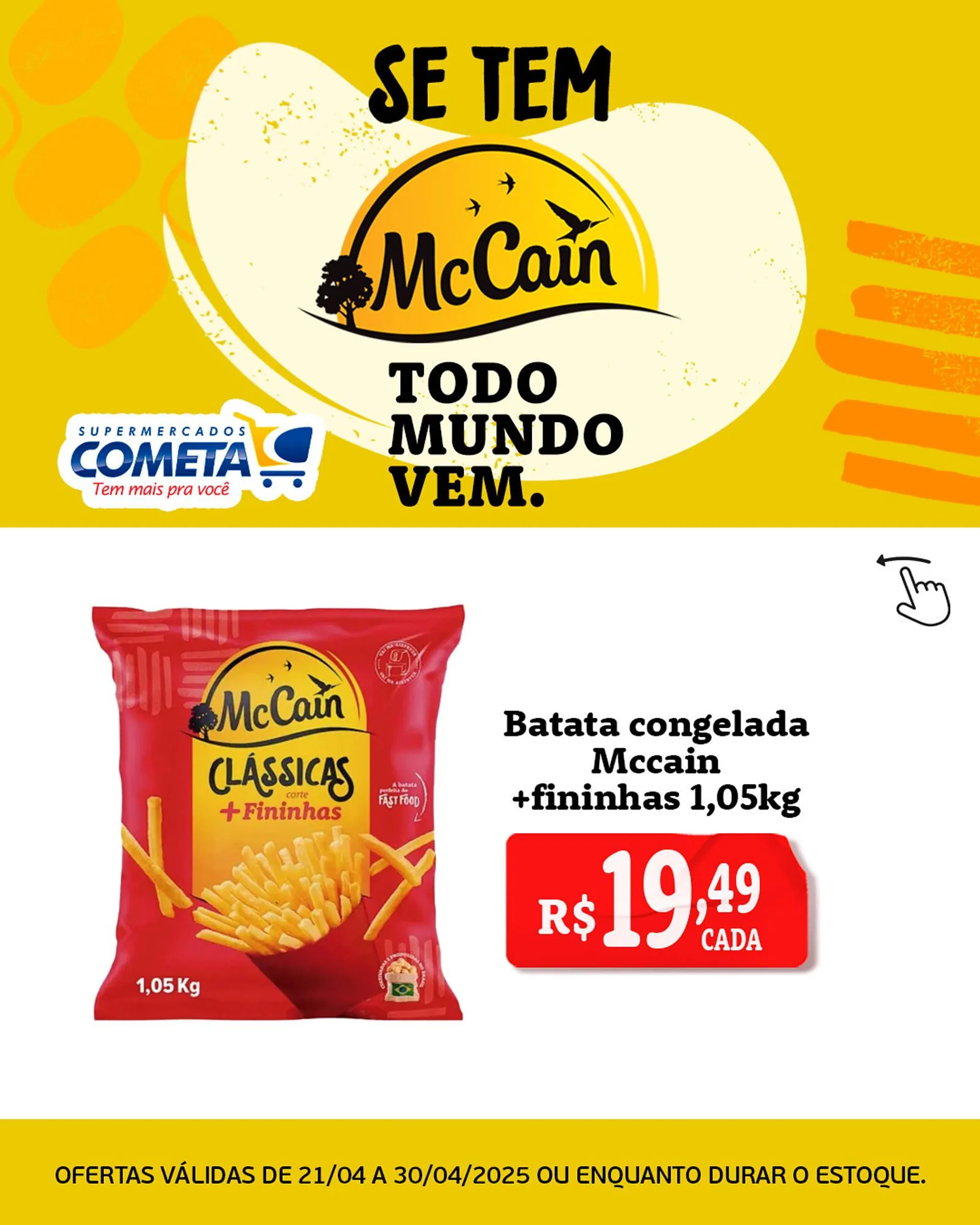 Encarte de Catálogo Cometa Supermercados 26 de abril até 30 de abril 2025 - Pagina 4