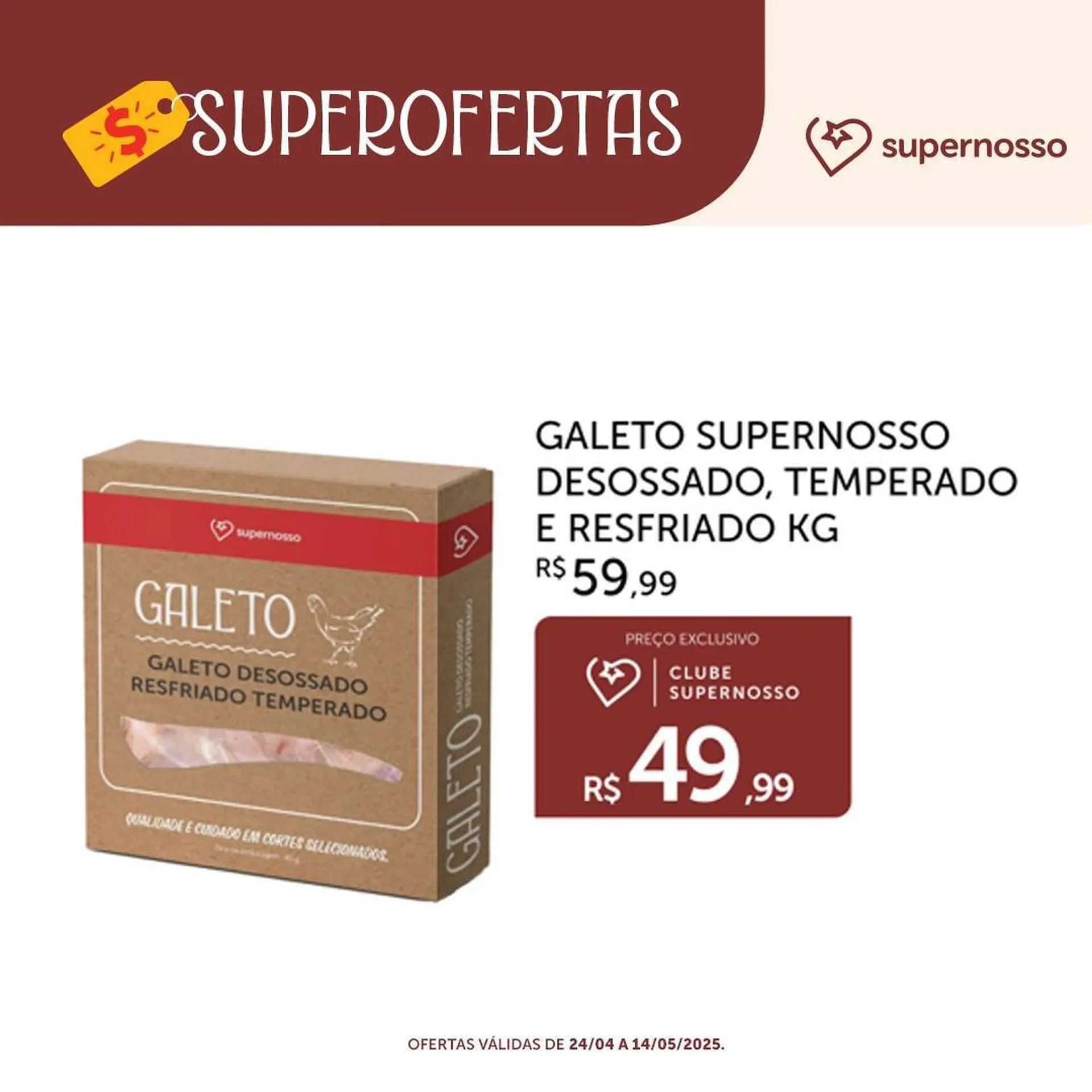 Encarte de Catálogo Super Nosso 13 de maio até 19 de maio 2025 - Pagina 4