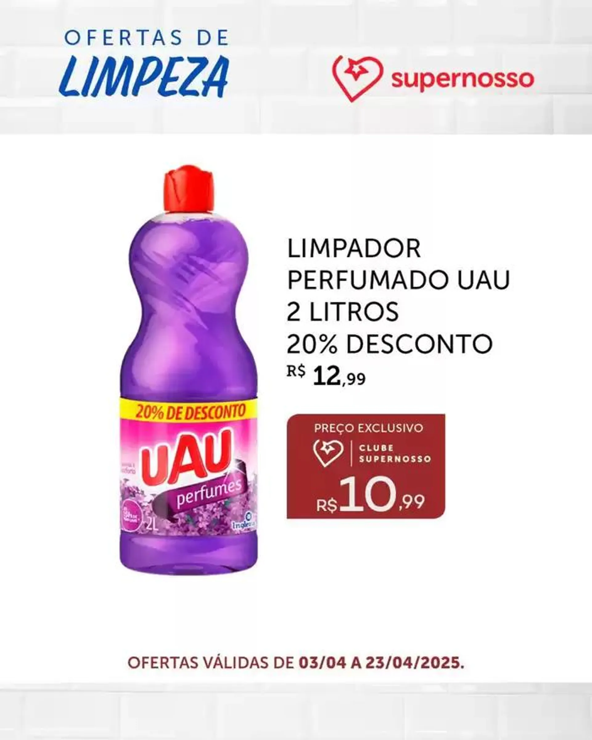 Encarte de Encarte Super Nosso 15 de abril até 23 de abril 2025 - Pagina 2