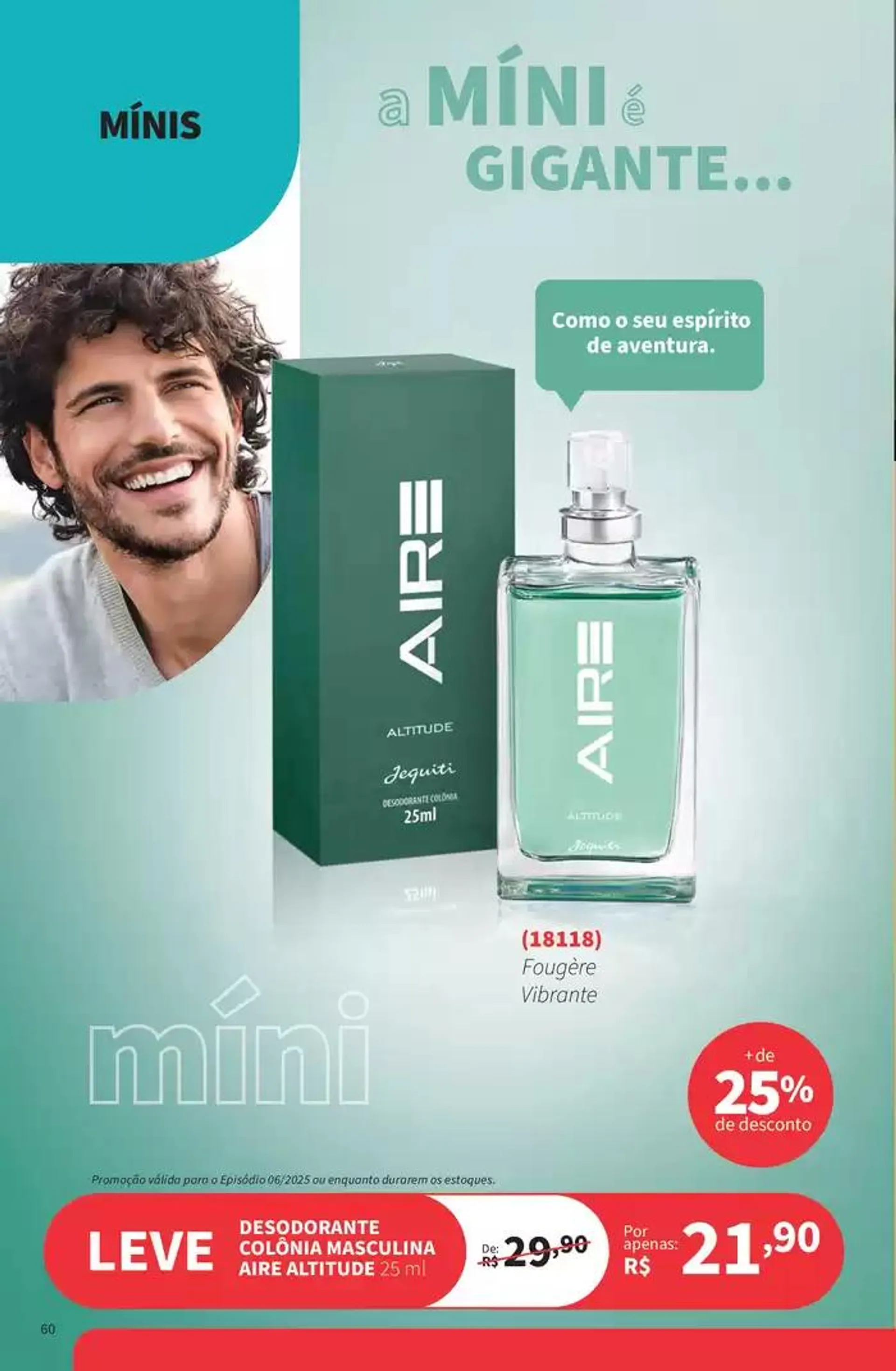 Encarte de Encarte Jequiti 17 de abril até 30 de junho 2025 - Pagina 60