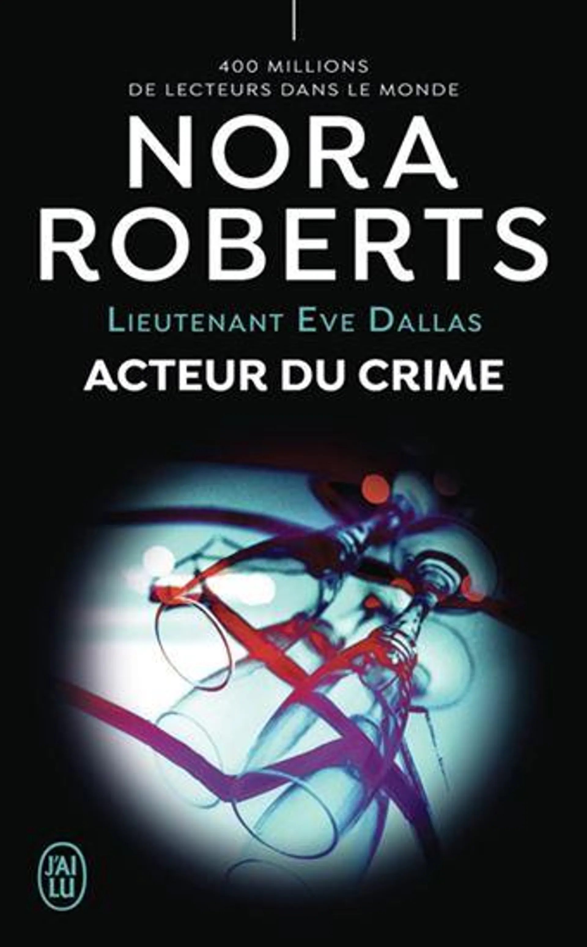 Lieutenant Eve Dallas T.56 Acteur du crime