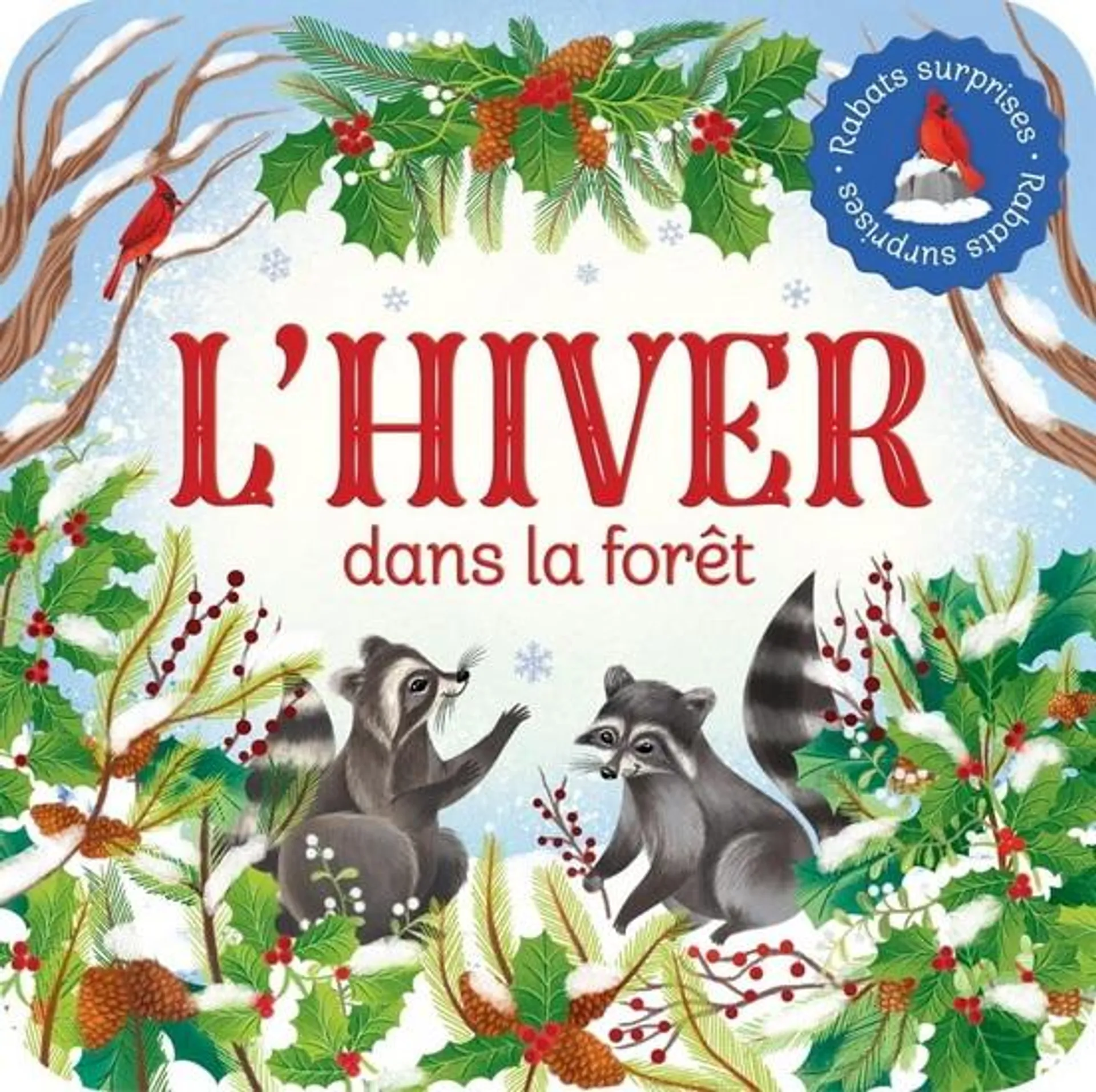 Rabats surprises : L'hiver dans la forêt