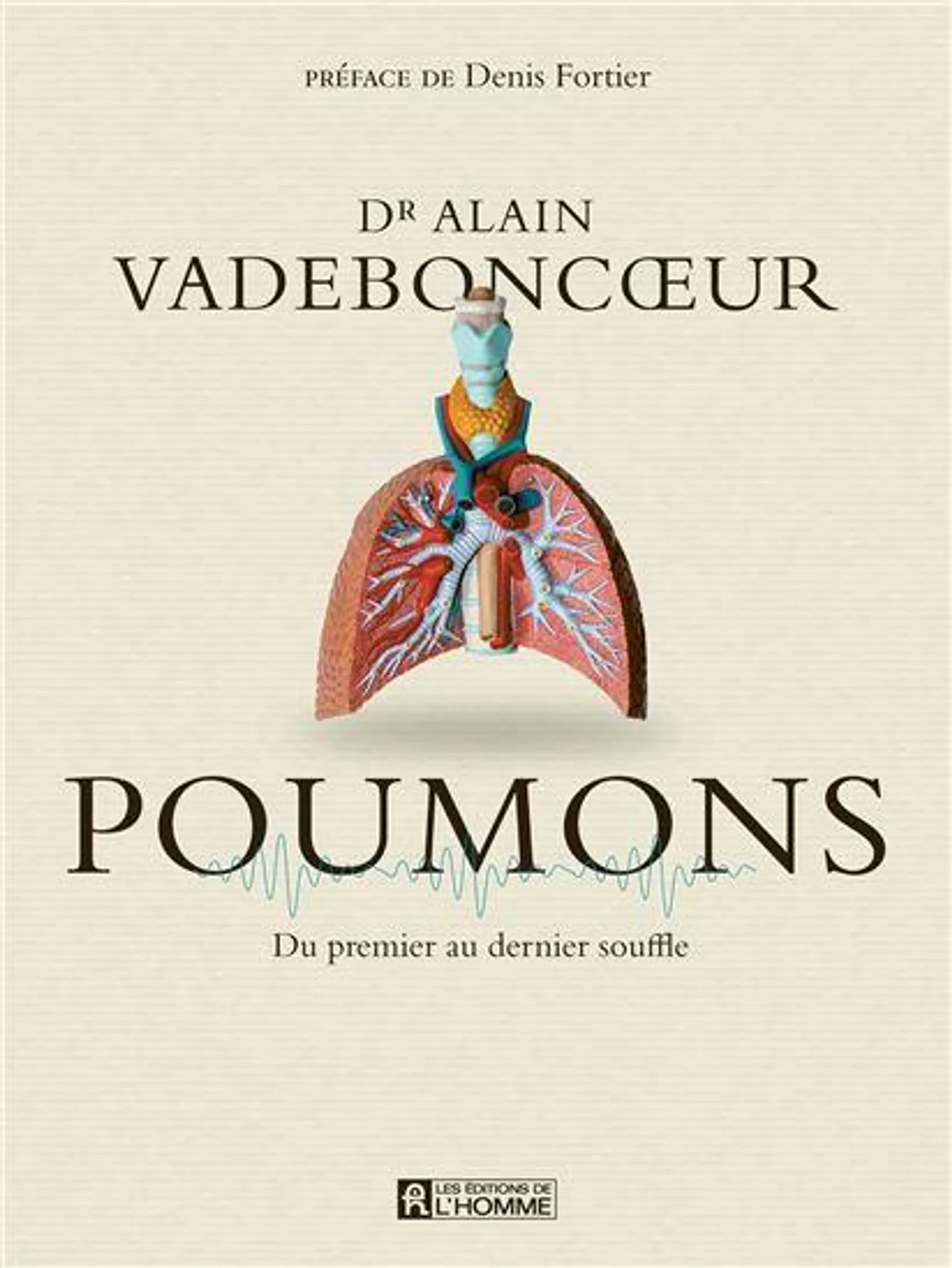 Poumons : Du premier au dernier souffle