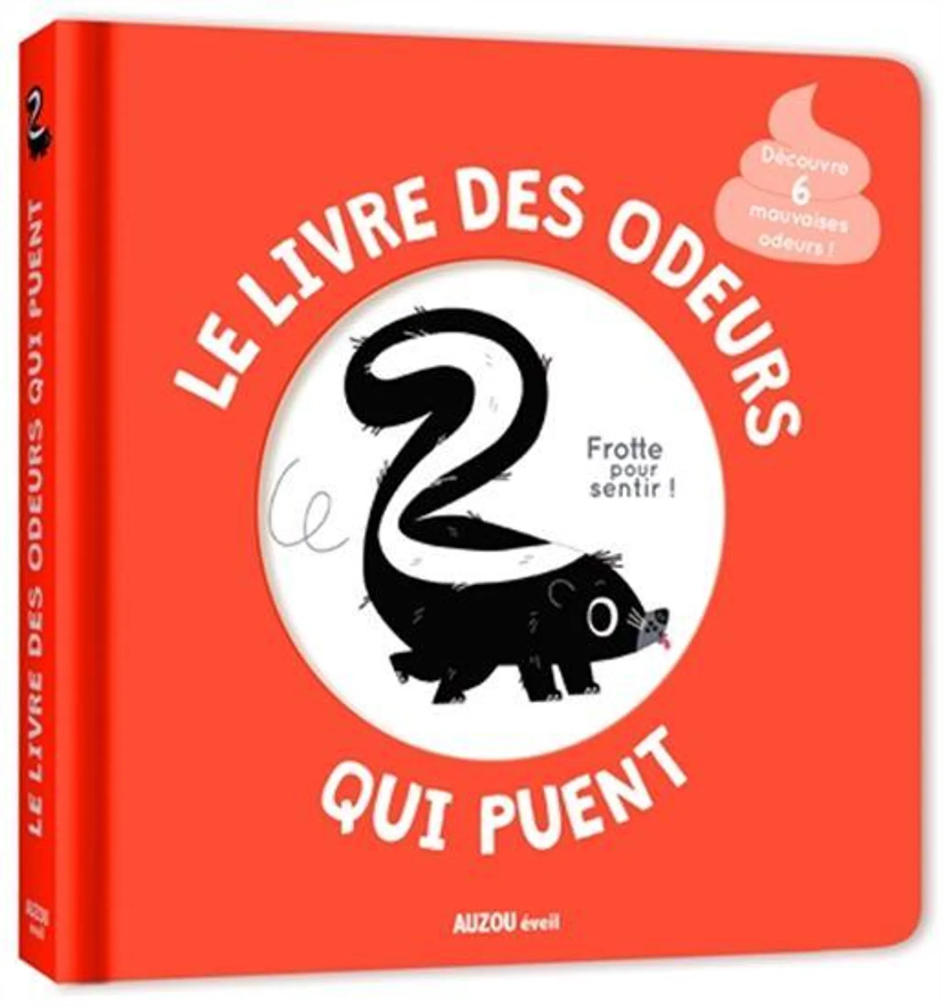 Le Livre des odeurs qui puent : frotte pour sentir !