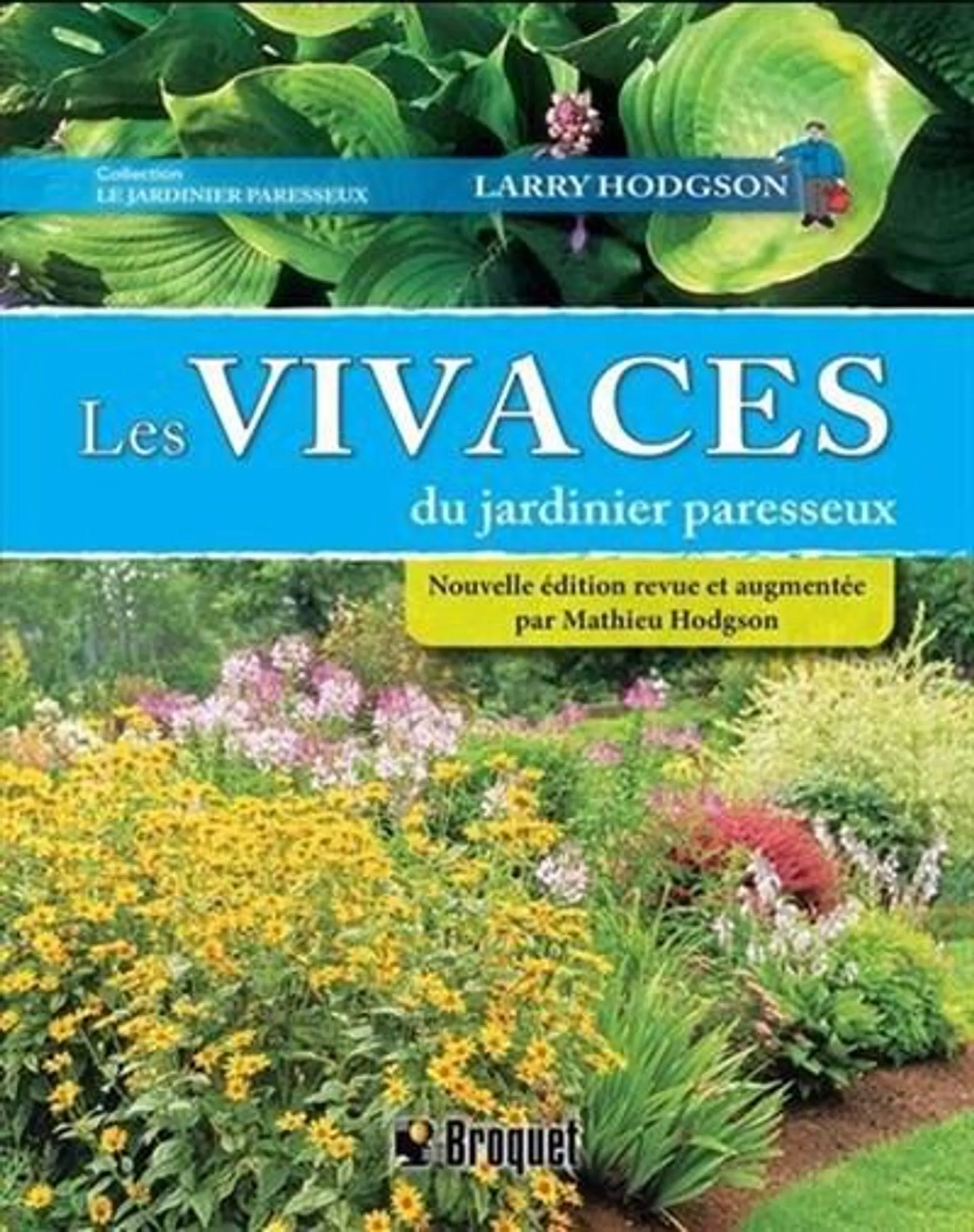 Les Vivaces du jardinier paresseux N. éd.