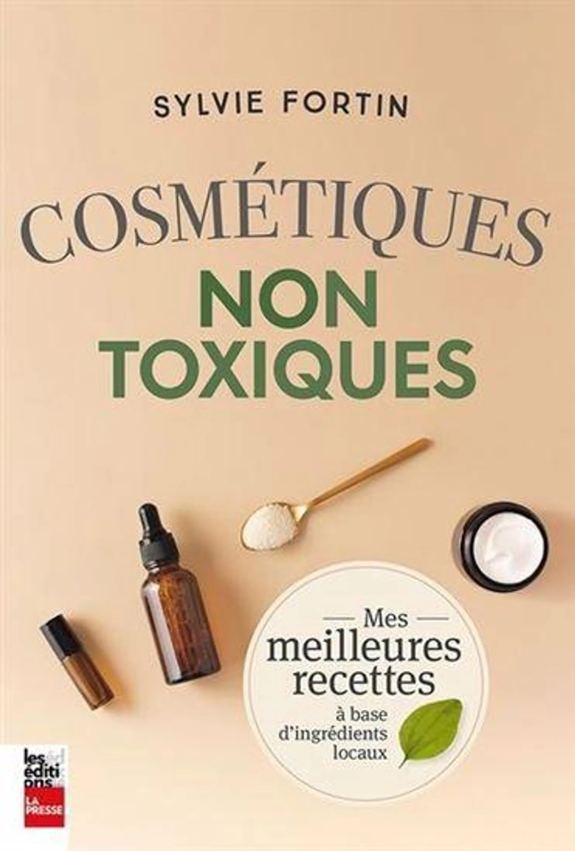 Cosmétiques non toxiques : mes meilleures recettes