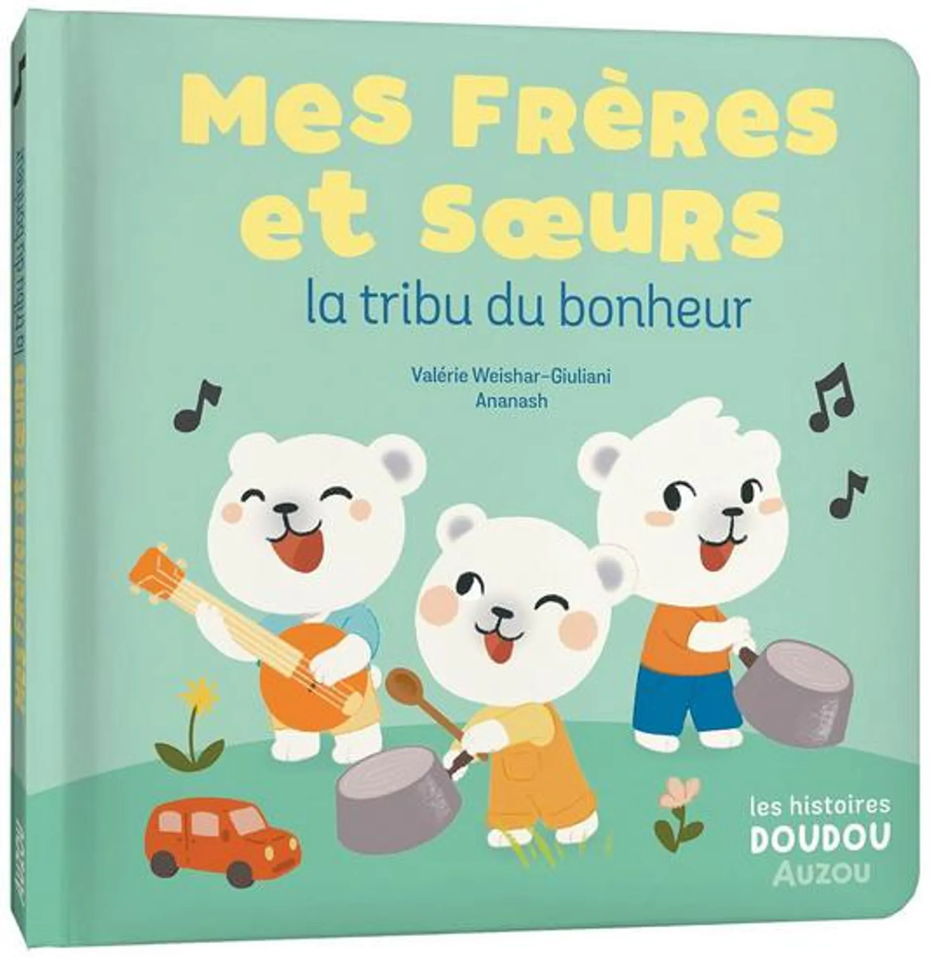 Mes frères et soeurs : la tribu du bonheur