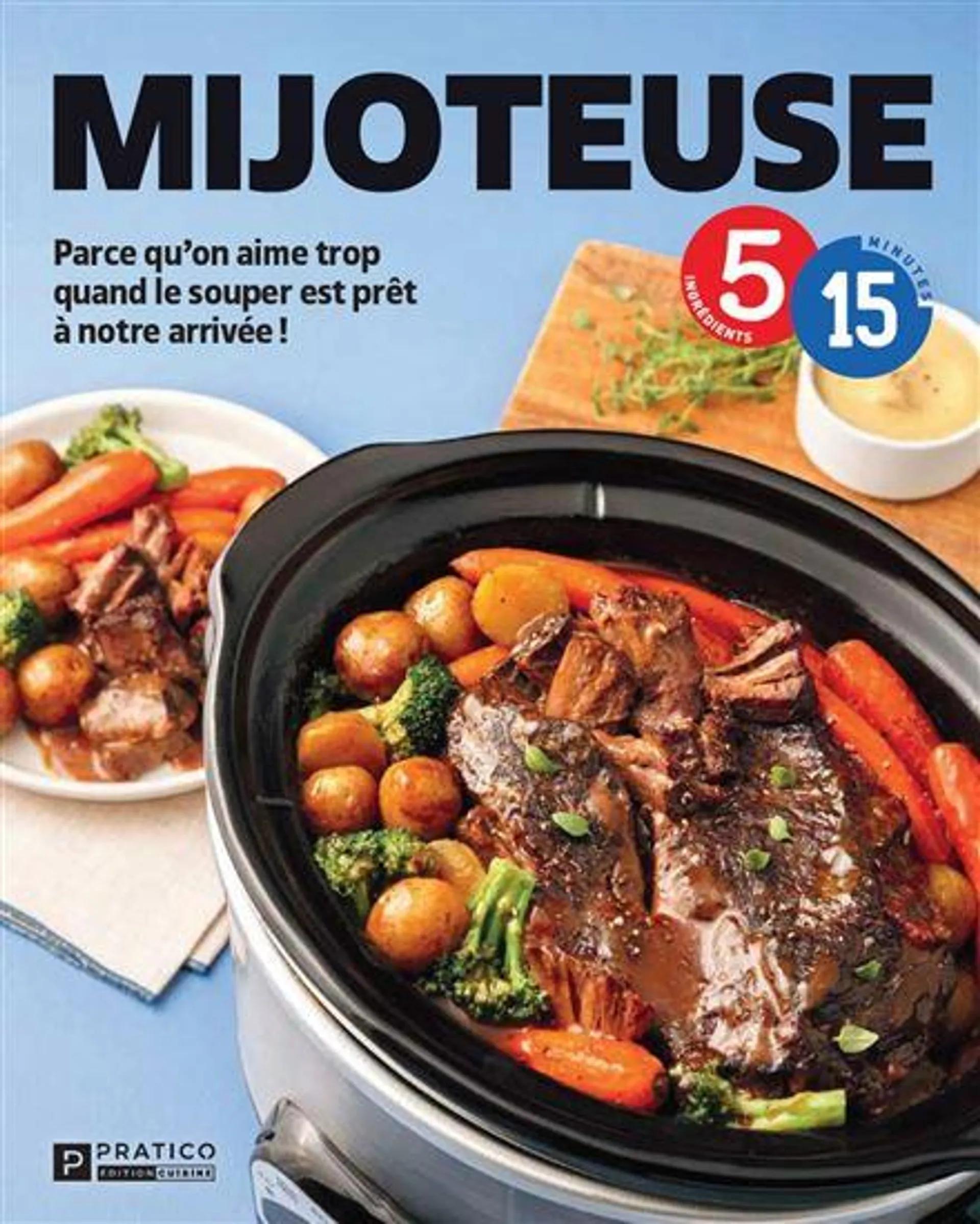 Mijoteuse : Parce qu'on aime trop quand le souper est prêt à notre arrivée !