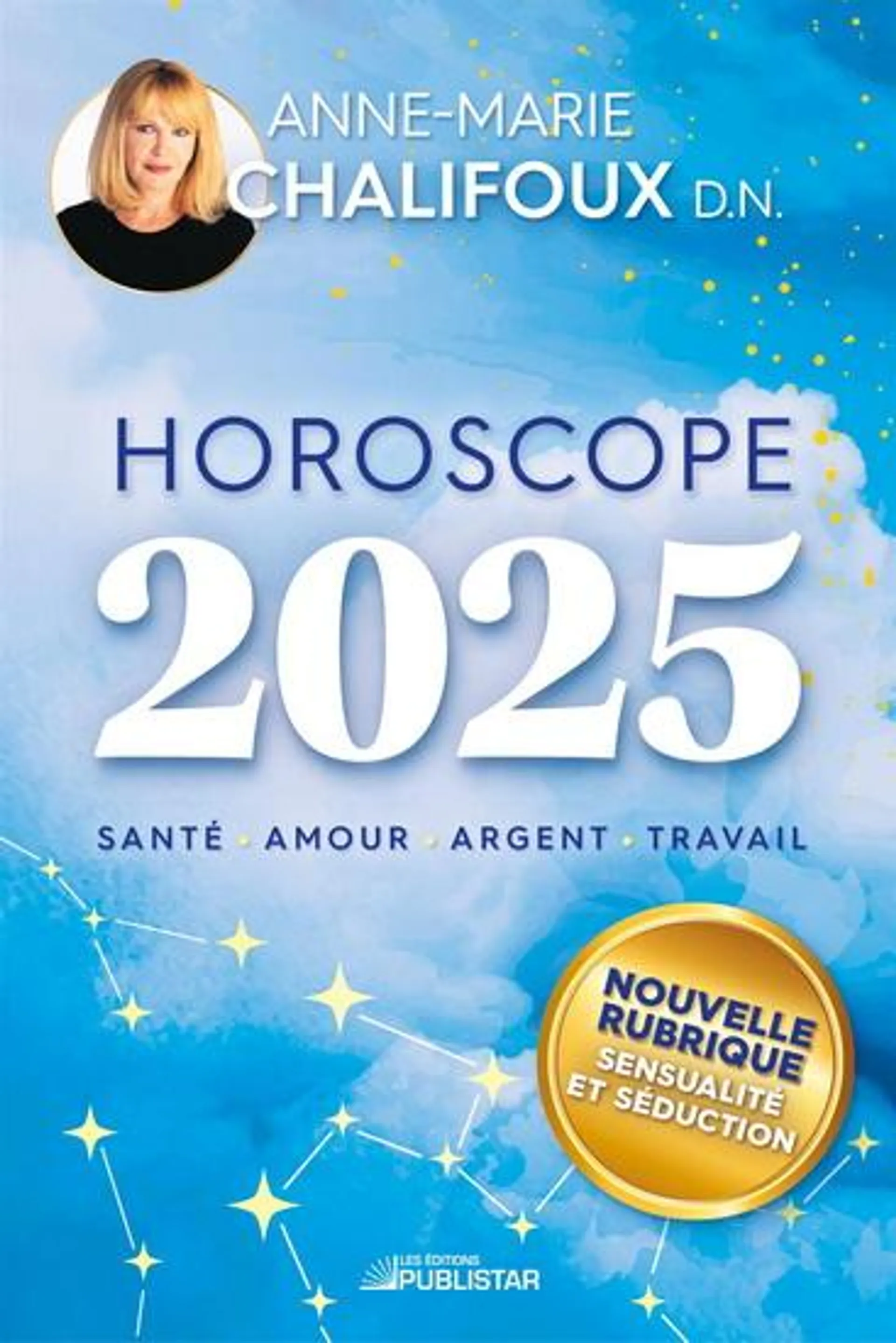 Horoscope 2025 : santé, amour, argent, travail