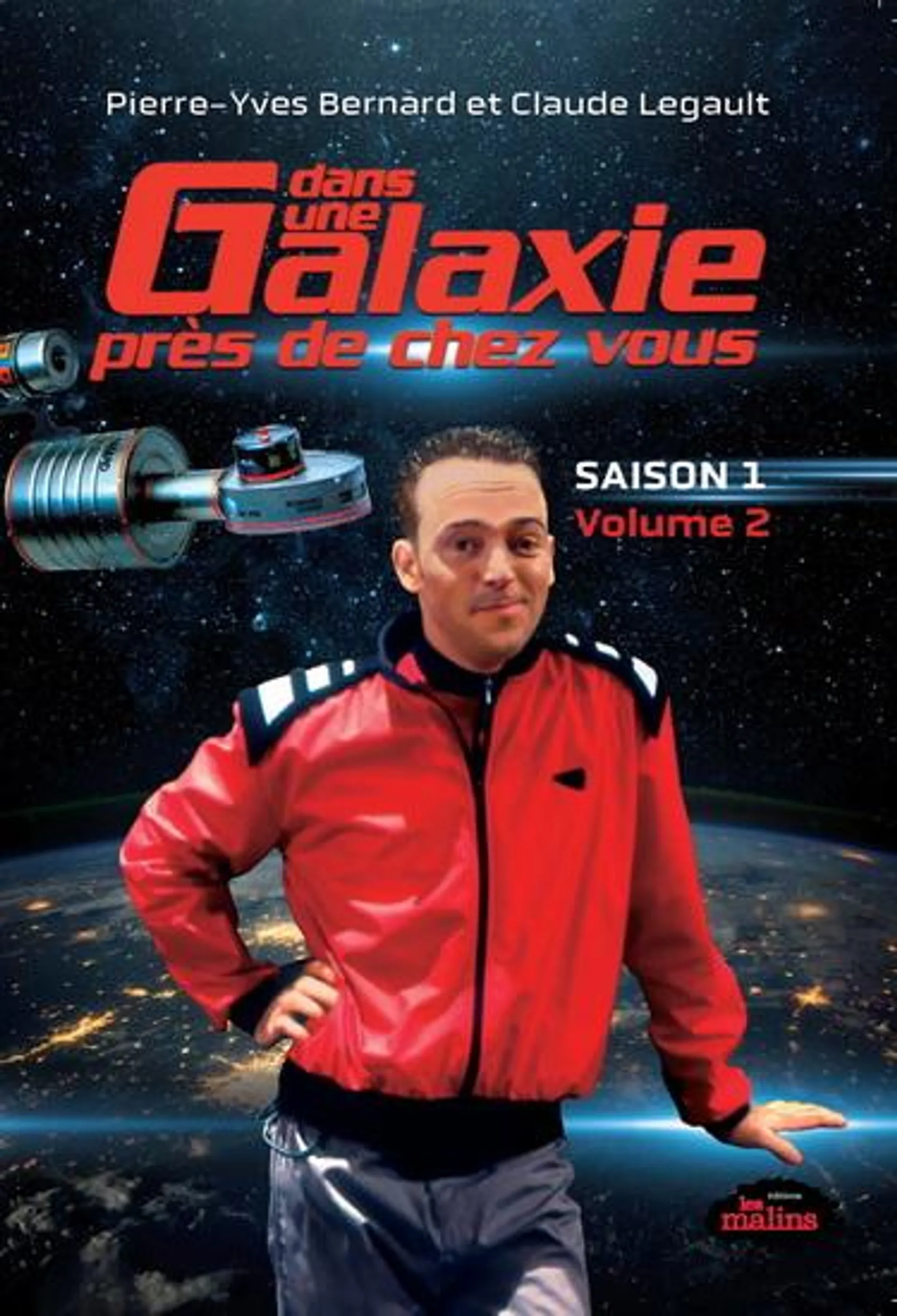 Dans une galaxie près de chez vous : les scénarios : Saison 1, Volume 2