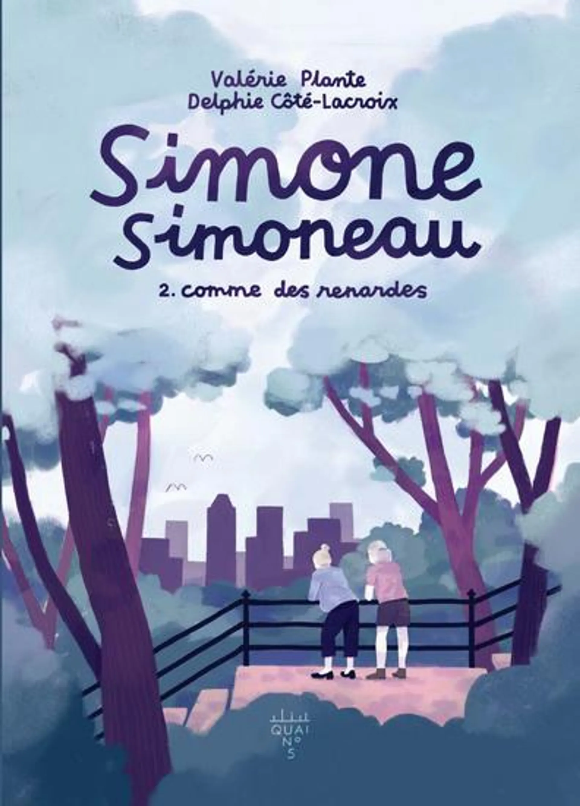 Simone Simoneau : Comme des renardes #02