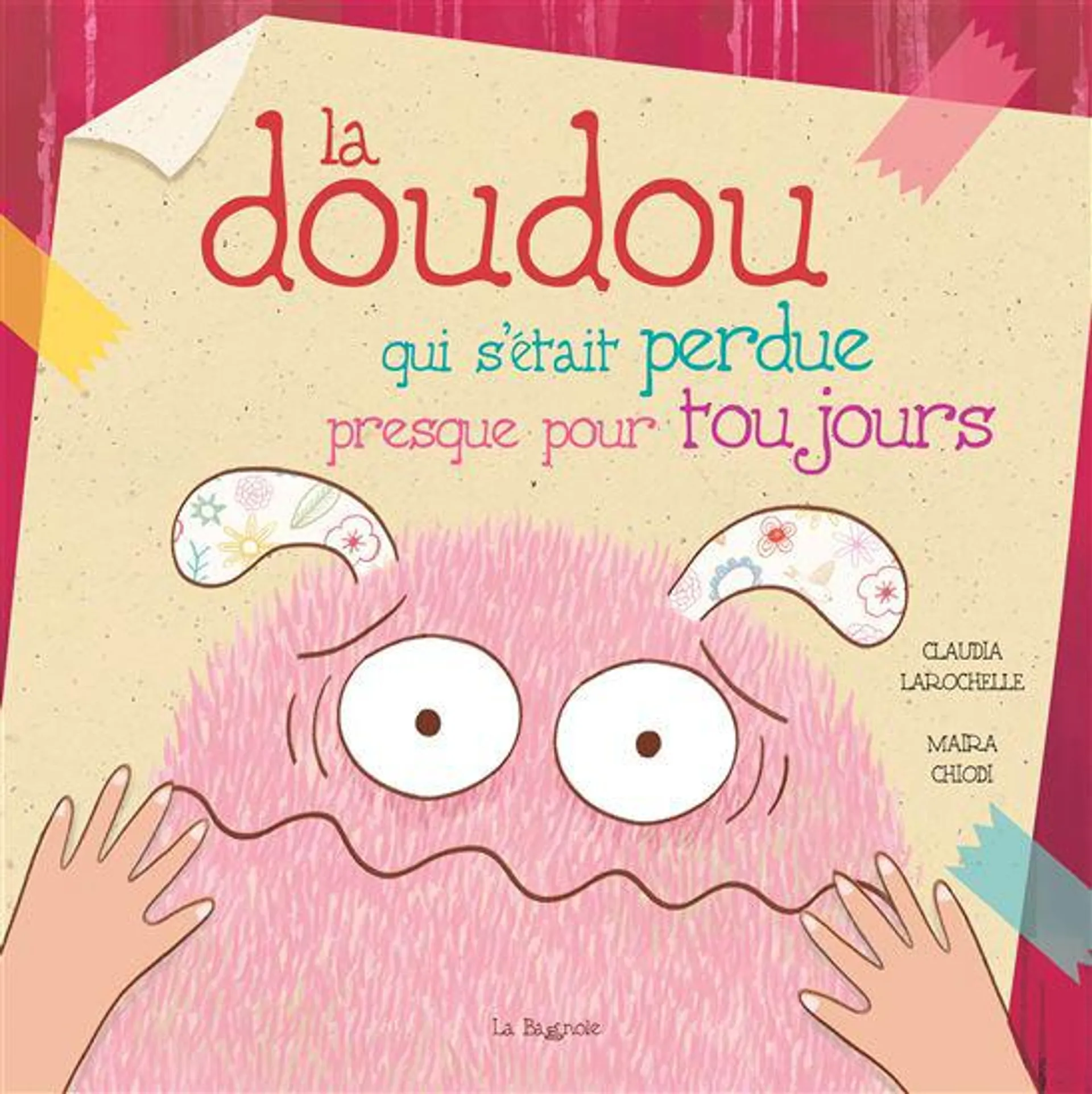 La Doudou qui s'était perdue presque pour toujours