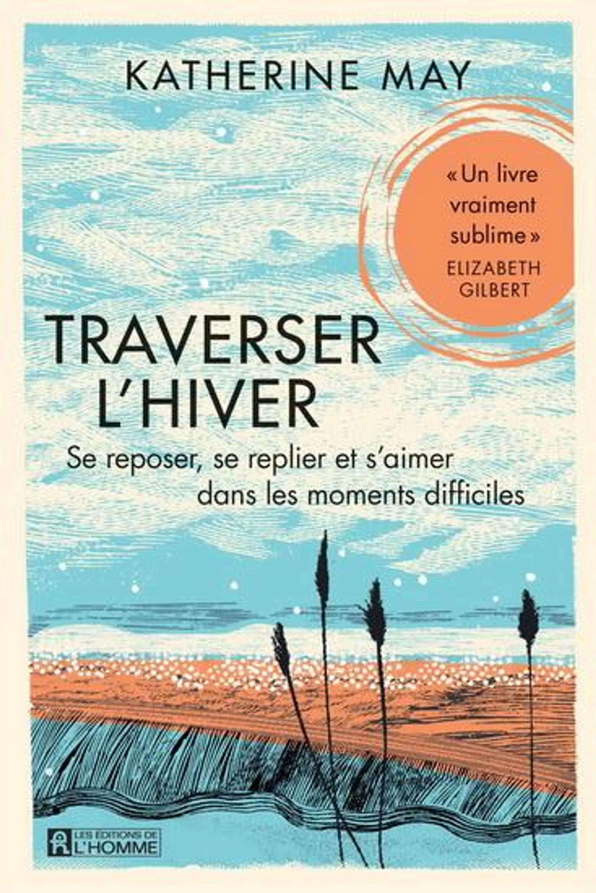 Traverser l'hiver