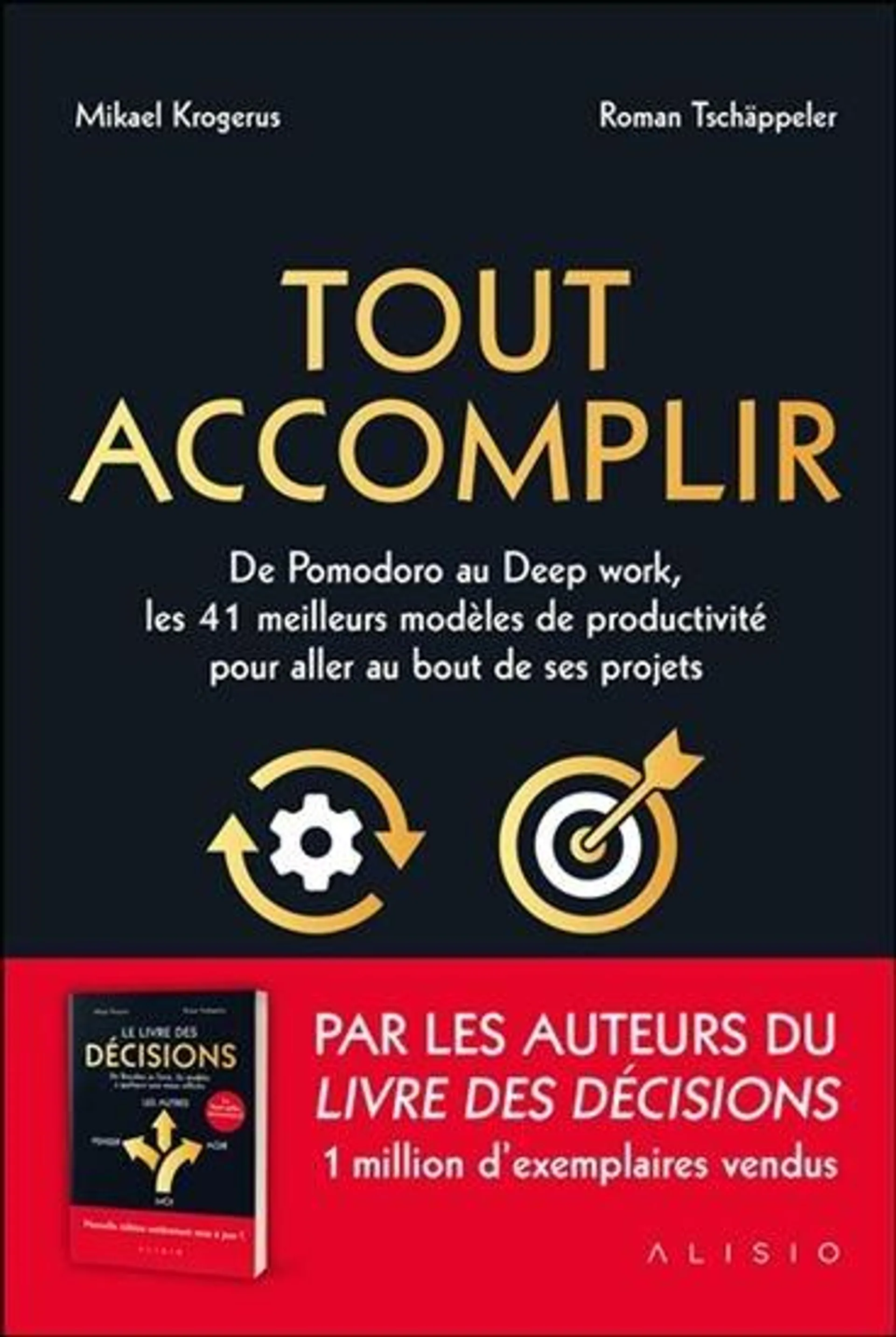 Tout accomplir : de pomodoro au deep work, les 41 meilleurs modèles de productivité pour aller au bout de ses projets