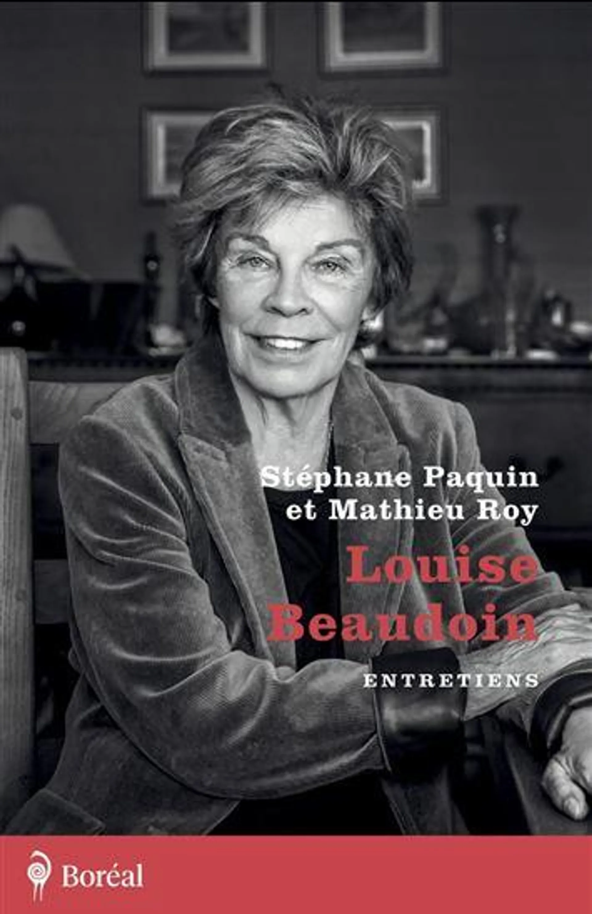Louise Beaudoin. Entretiens