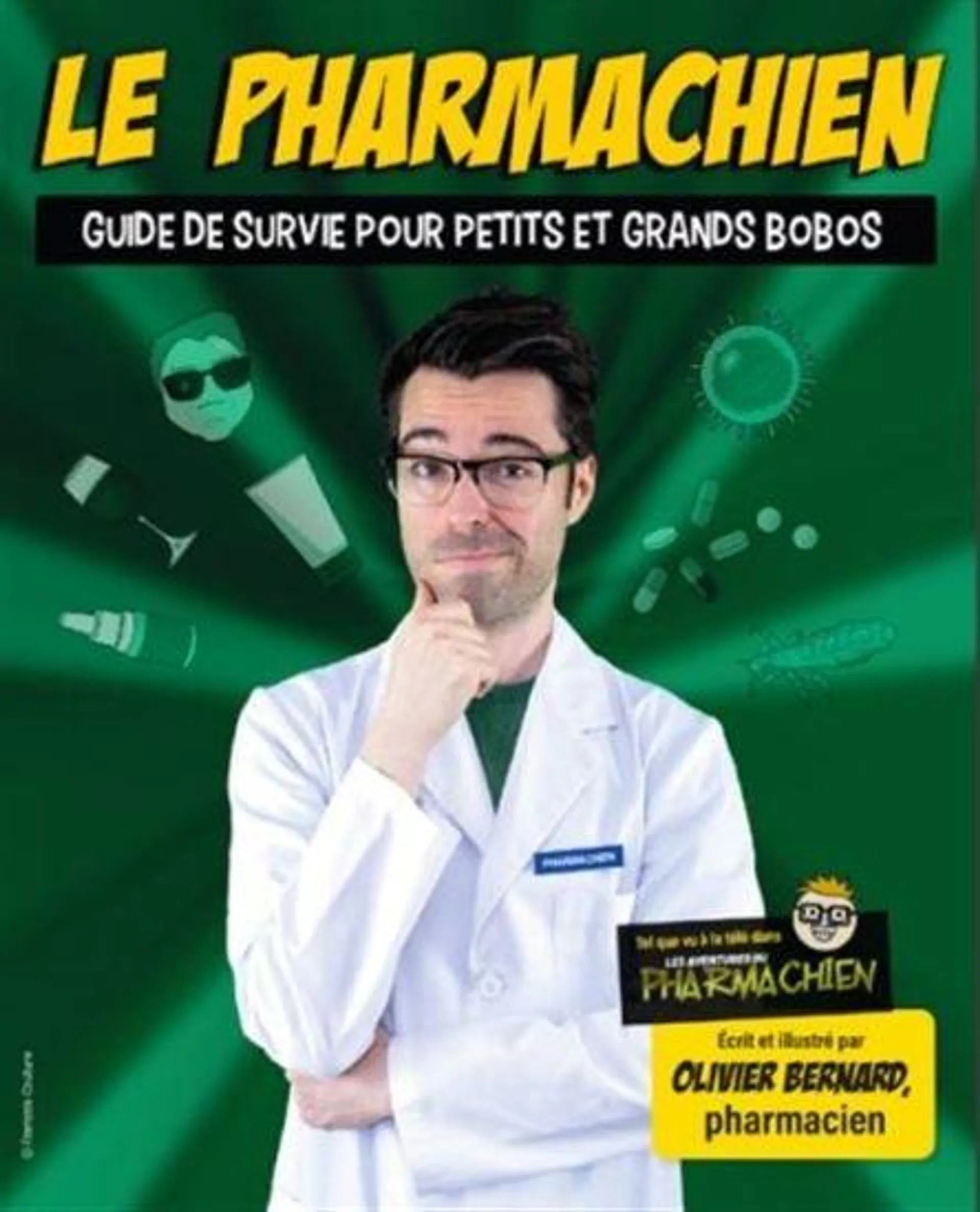 Le Pharmachien T.02 Guide de survie pour petits et grands bobos N. éd.