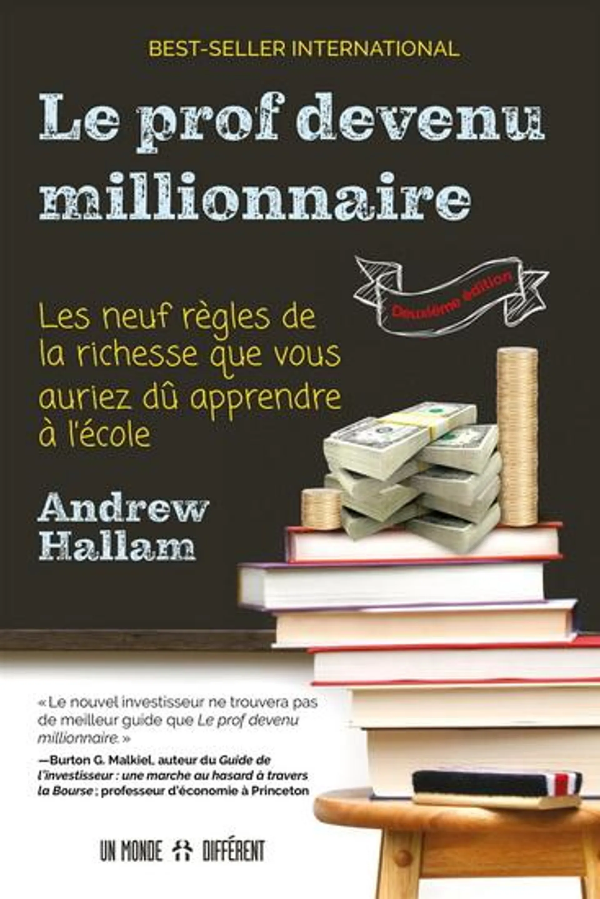 Le Prof devenu millionnaire : les neuf règles de la richesse que vous auriez dû apprendre à l'école