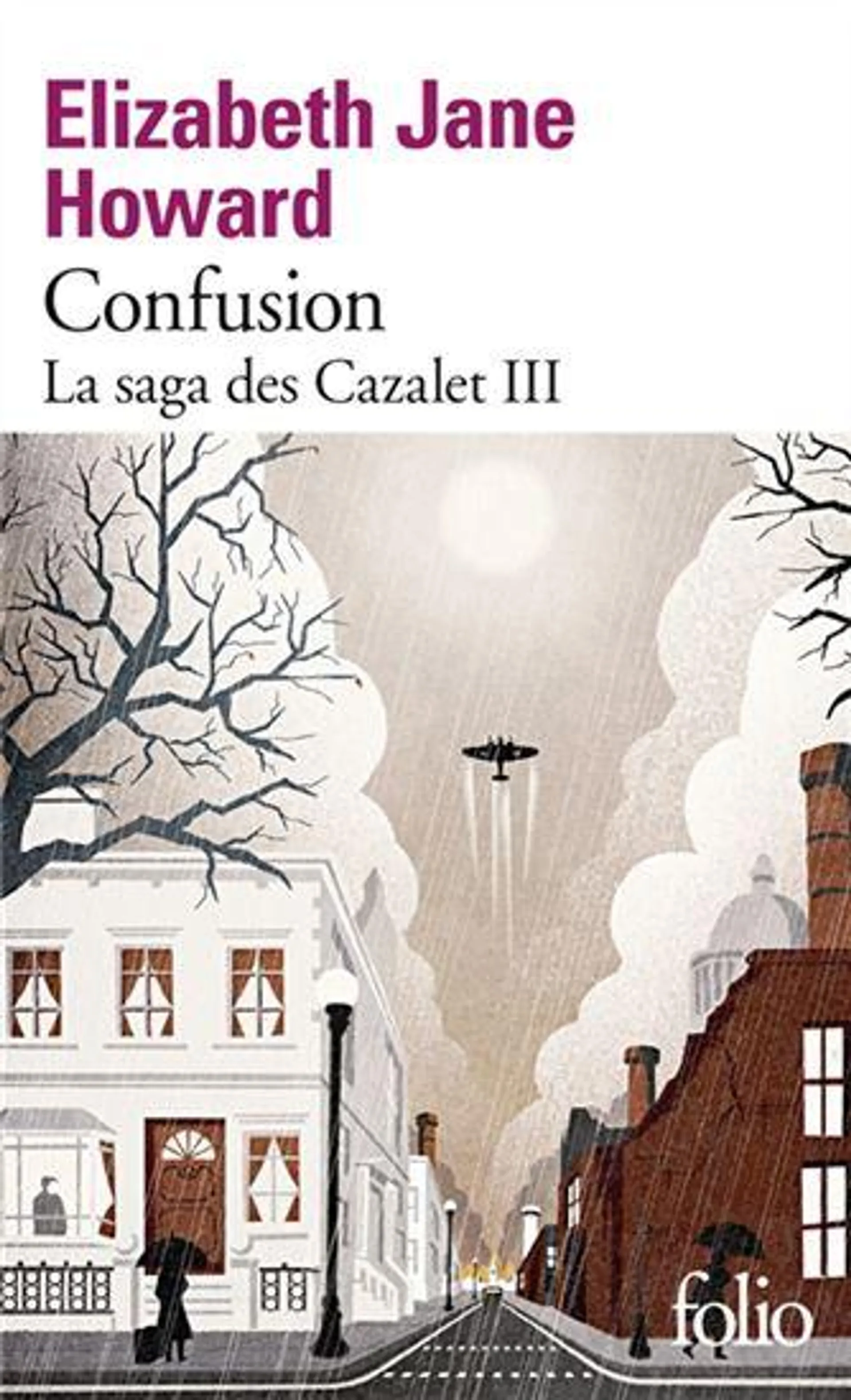 La Saga des Cazalet T.03 Confusion