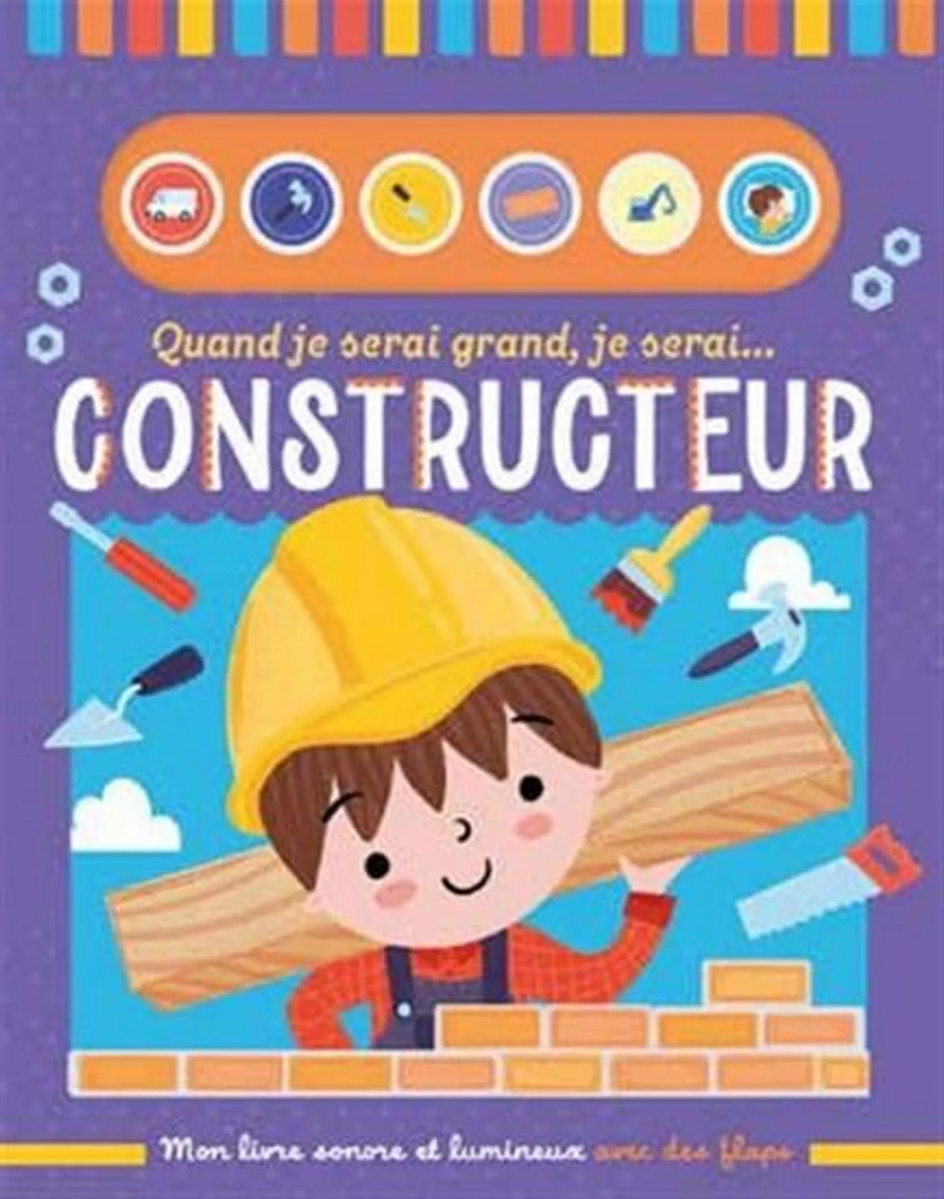 Quand je serai grand je serai... Constructeur