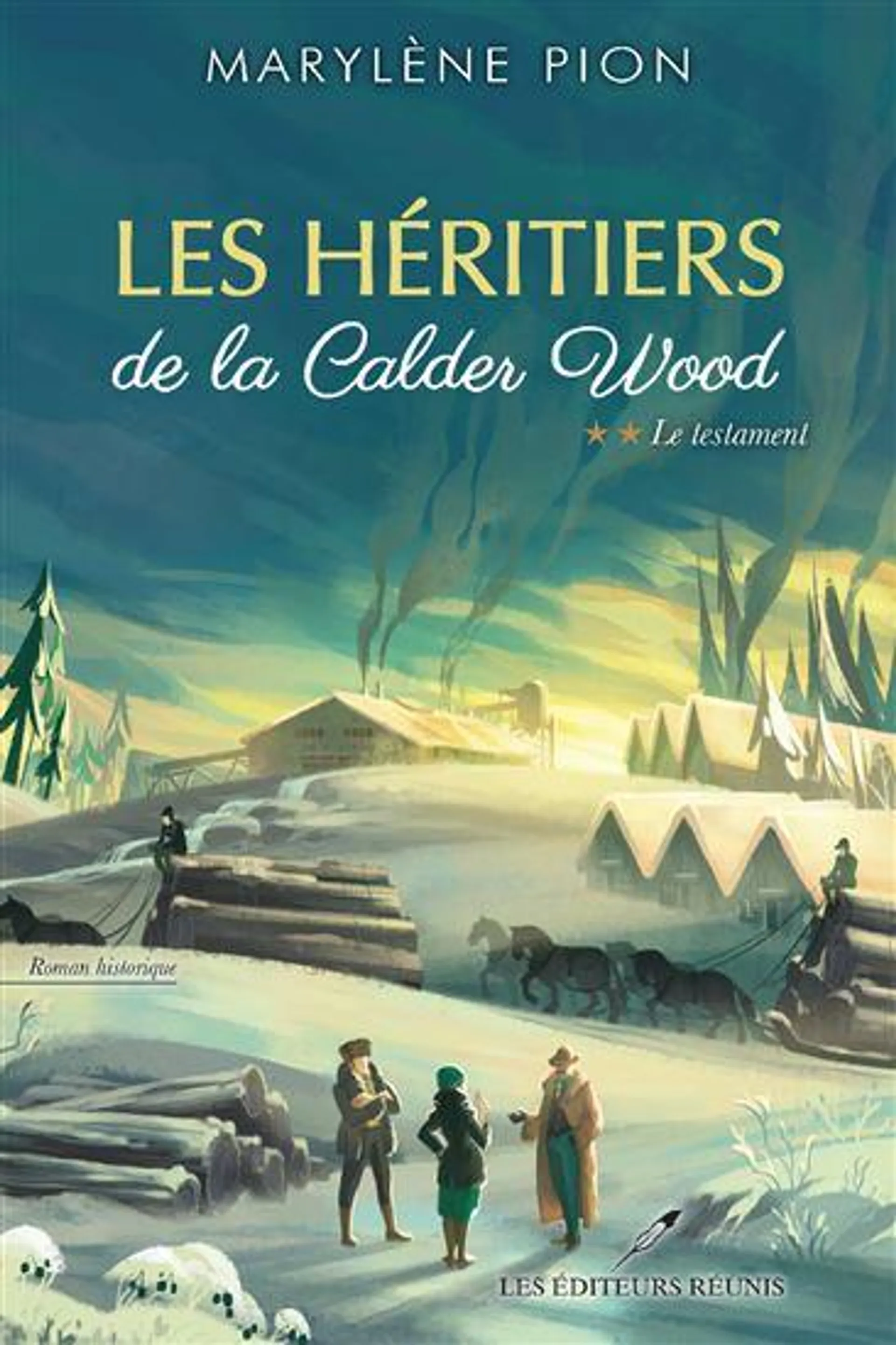 Les Héritiers de la Calder Wood T.02 Le testament